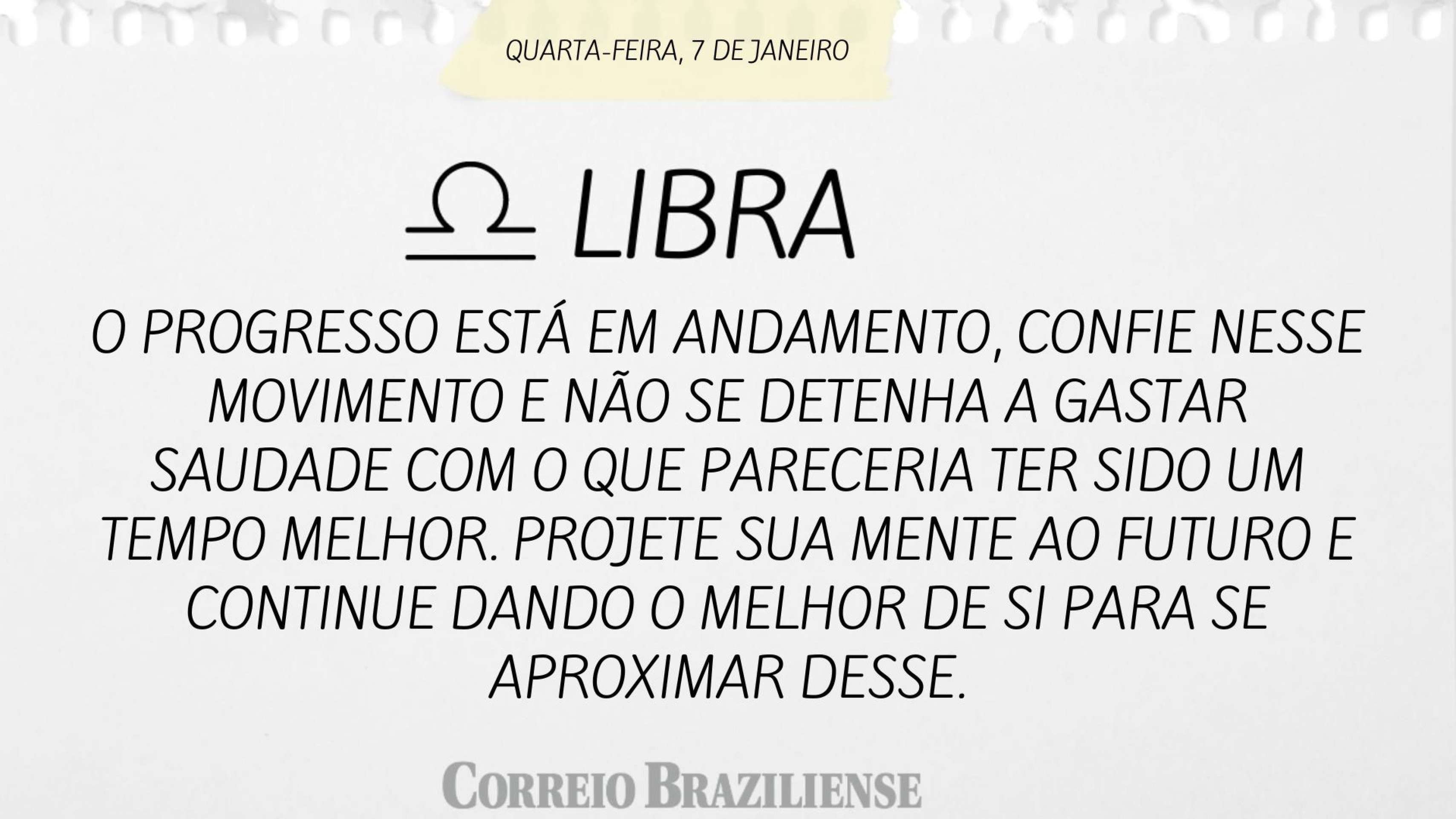 Hor&oacute;scopo desta quarta-feira (7/1) - Libra