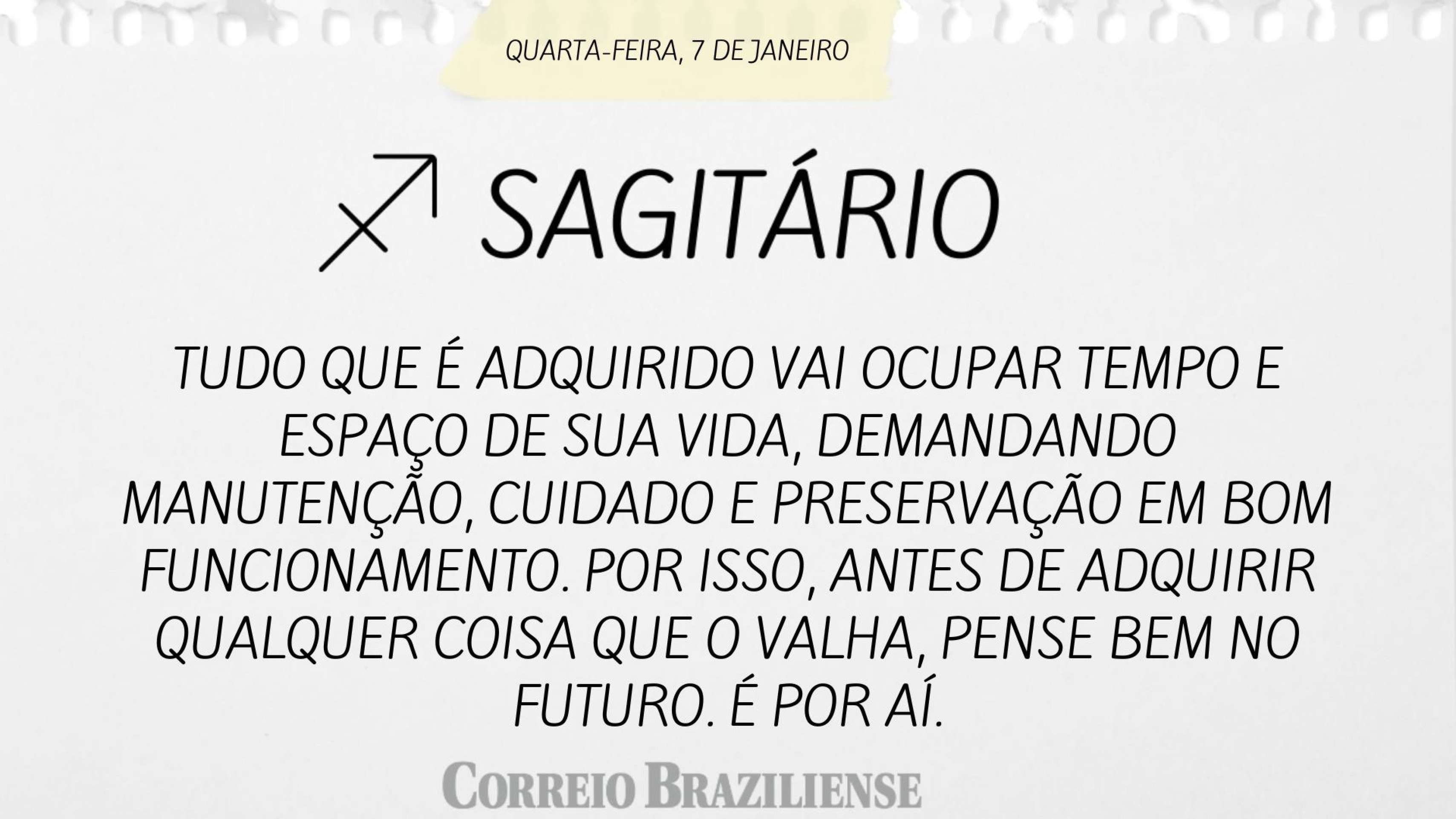 Hor&oacute;scopo desta quarta-feira (7/1) - Sagit&aacute;rio
