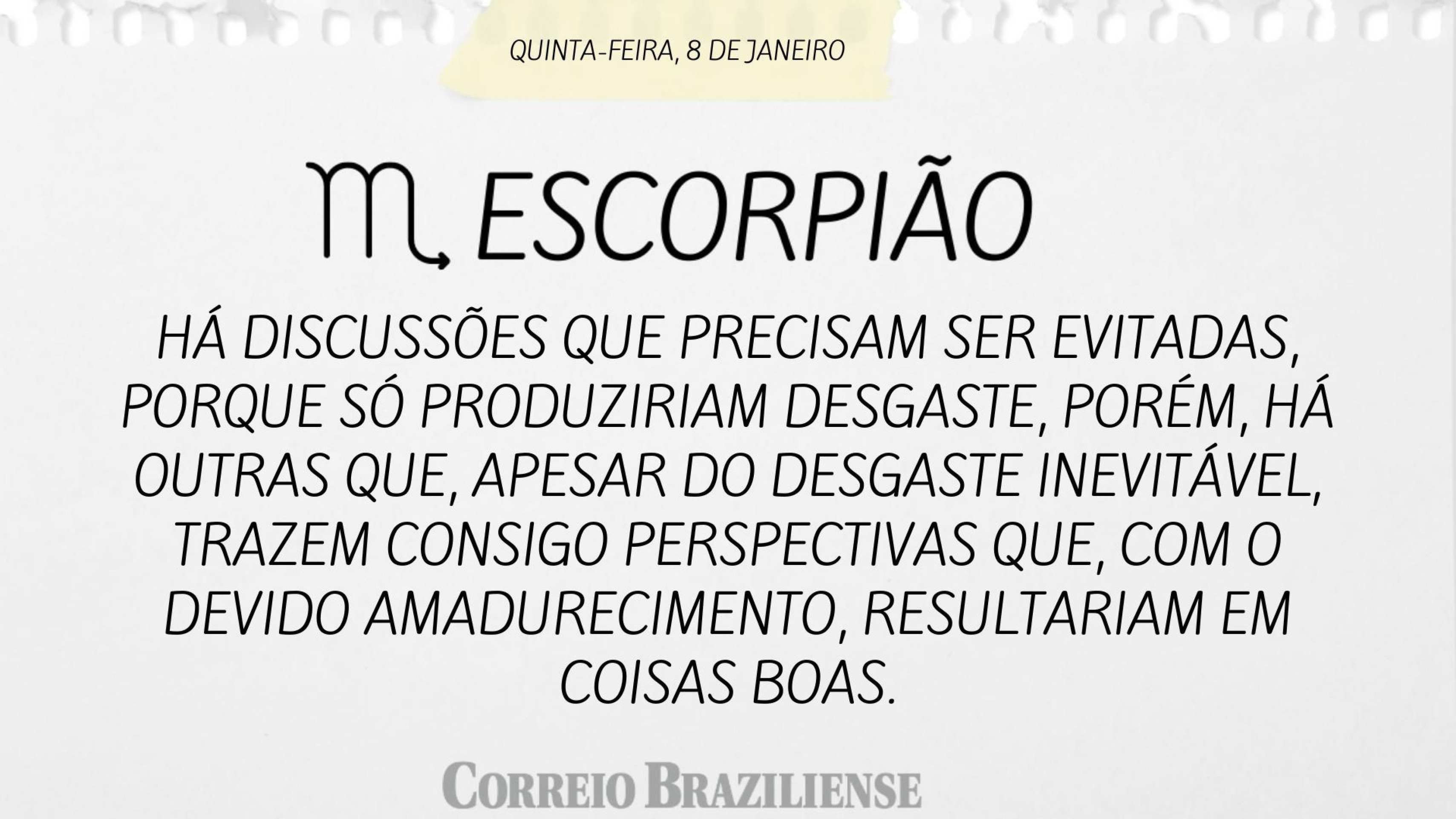 Hor&oacute;scopo desta quinta-feira (8/1) - Escorpi&atilde;o