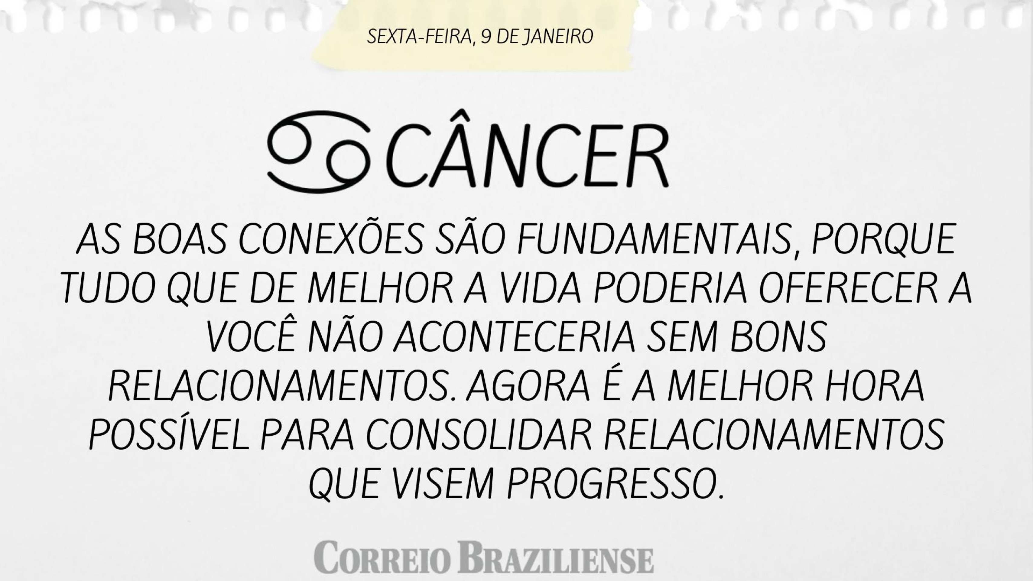 Hor&oacute;scopo do dia (9/1) - C&acirc;ncer