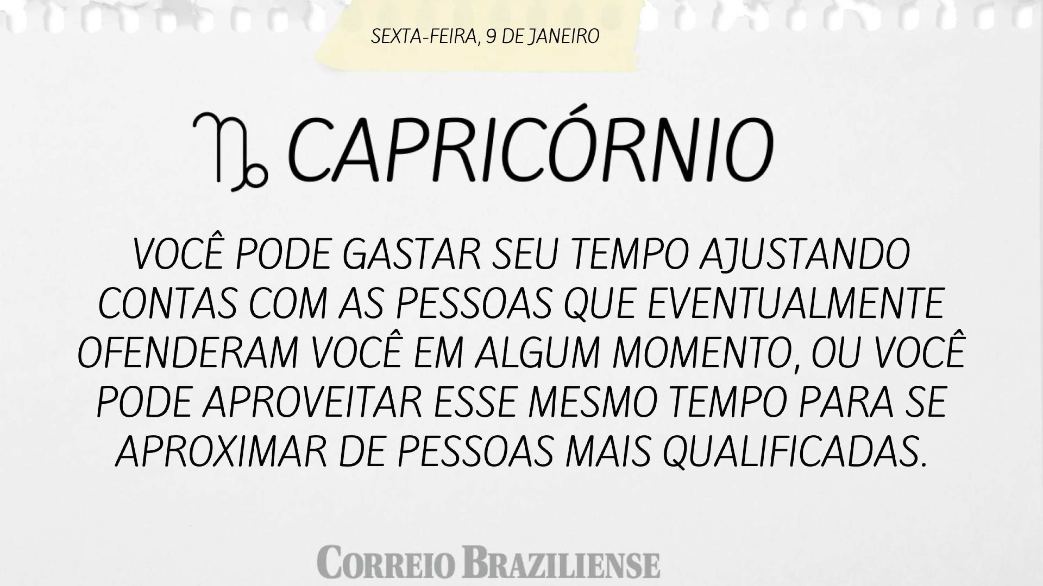 Hor&oacute;scopo do dia (9/1) - Capric&oacute;rnio