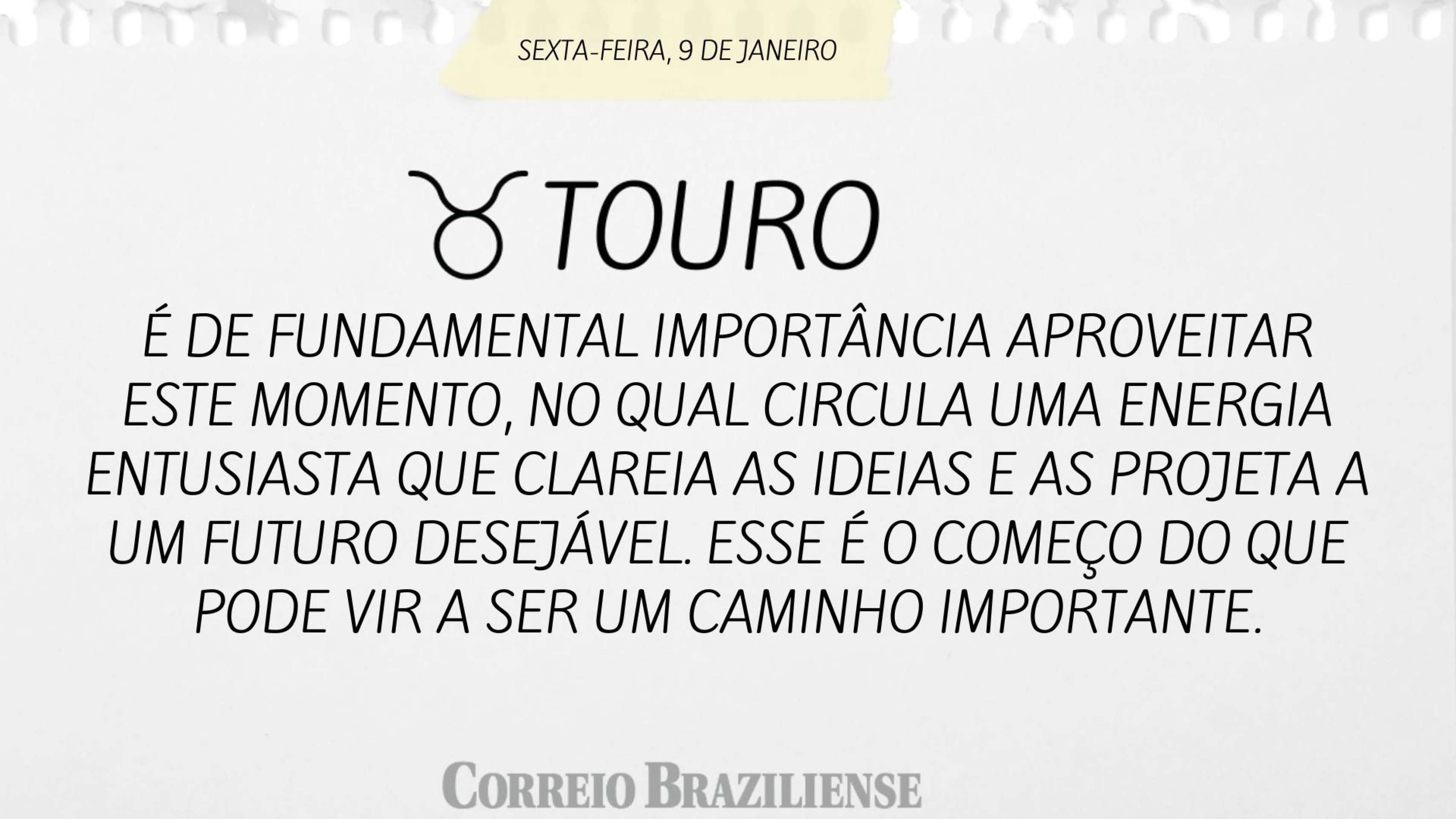 Hor&oacute;scopo do dia (9/1) - Touro