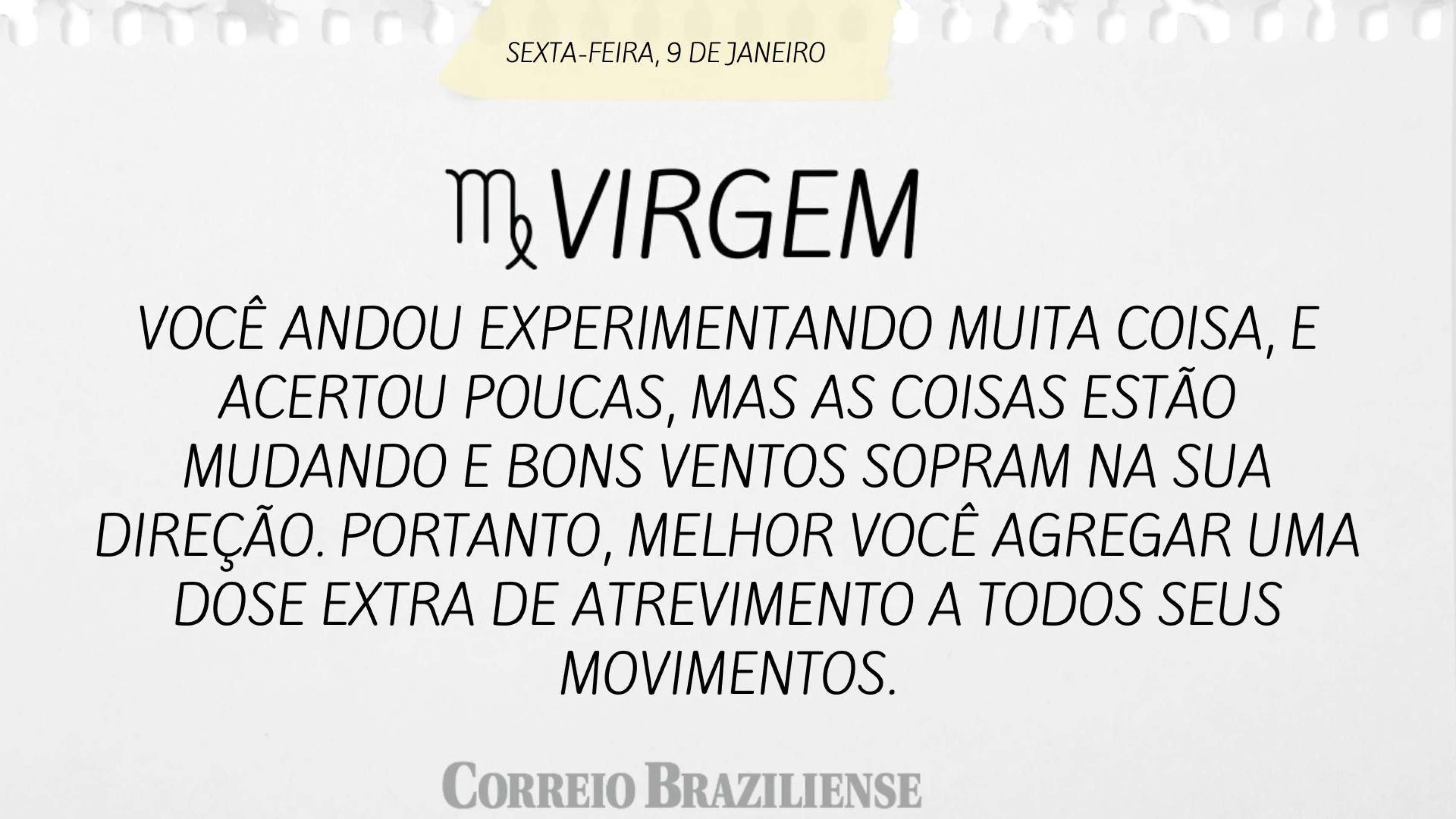 Hor&oacute;scopo do dia (9/1) - Virgem