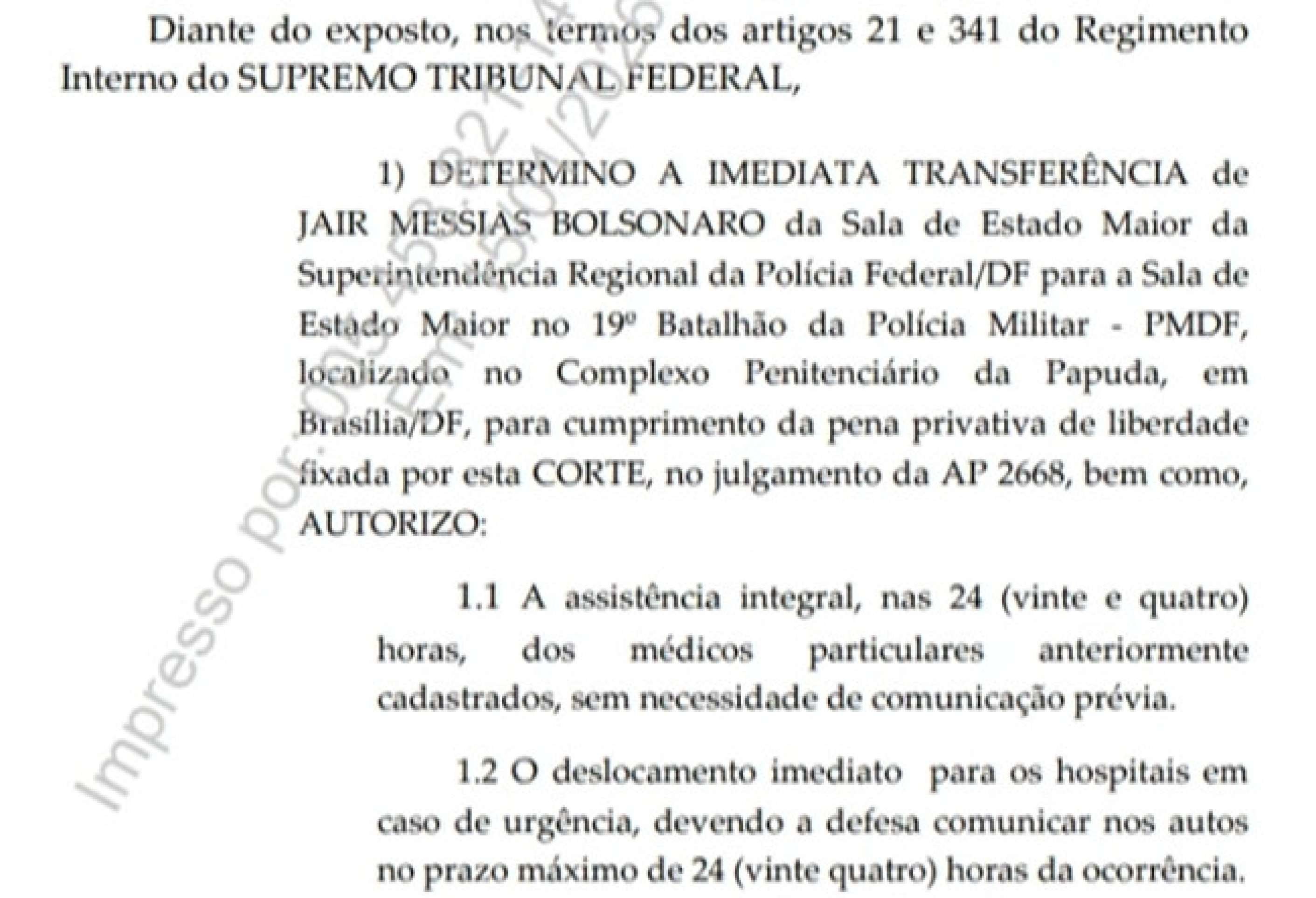 Texto da decis&atilde;o de Alexandre de Moraes sobre a transfer&ecirc;ncia de Bolsonaro