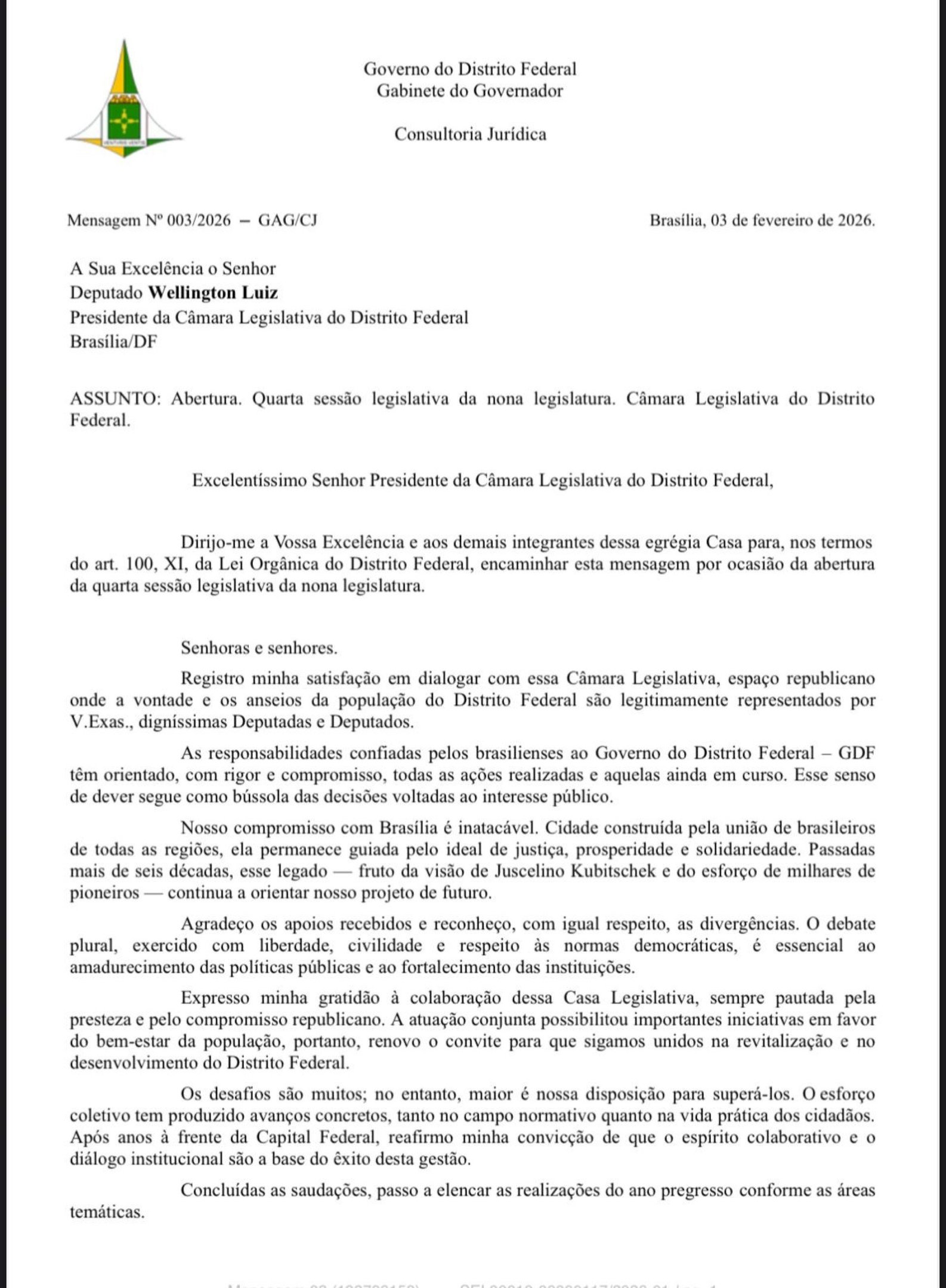 Mensagem enviada pelo governador &agrave; CLDF, que n&atilde;o foi lida por ningu&eacute;m, porque nenhum representante do GDF compareceu