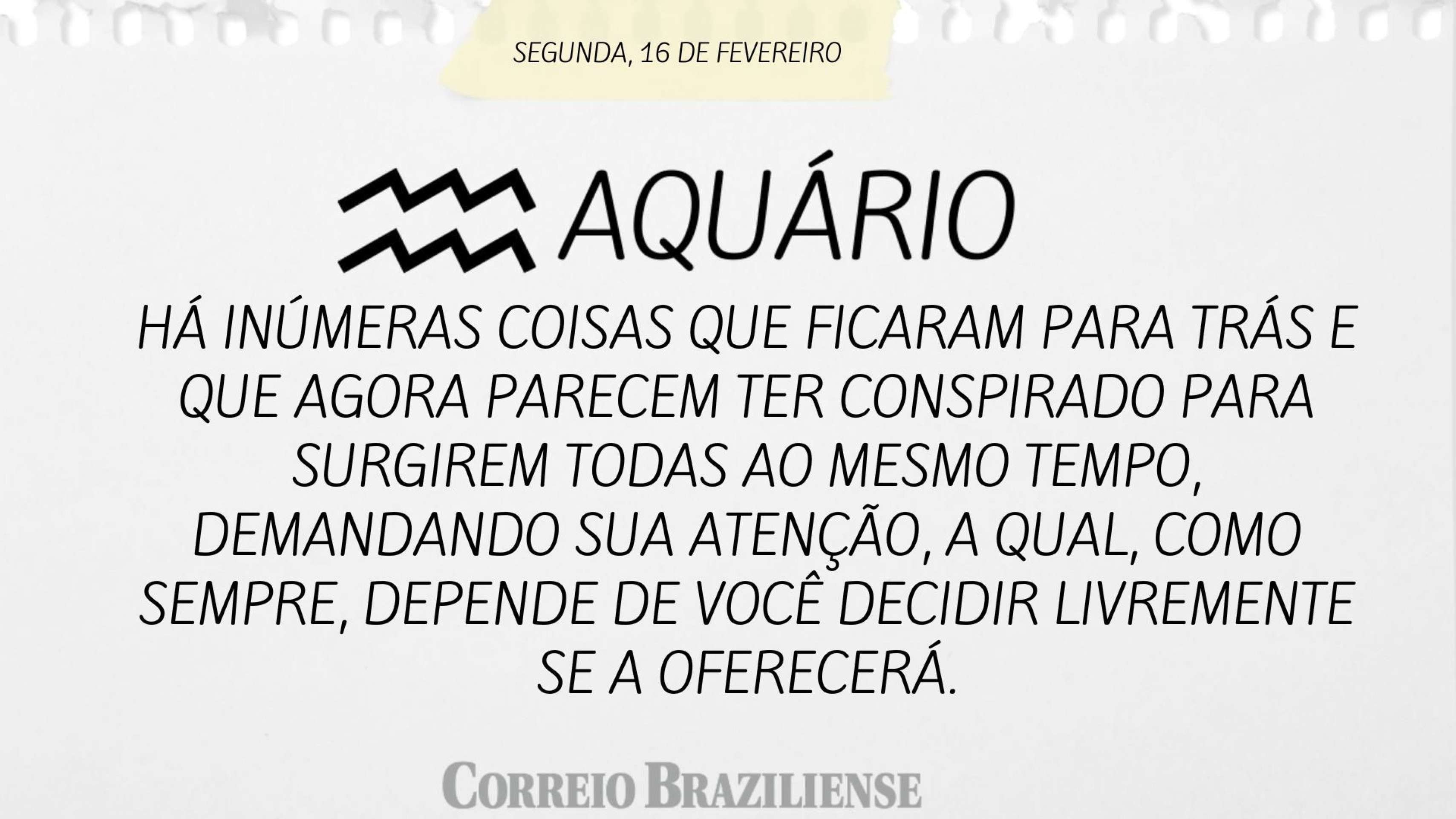 Hor&oacute;scopo desta segunda (16/2)