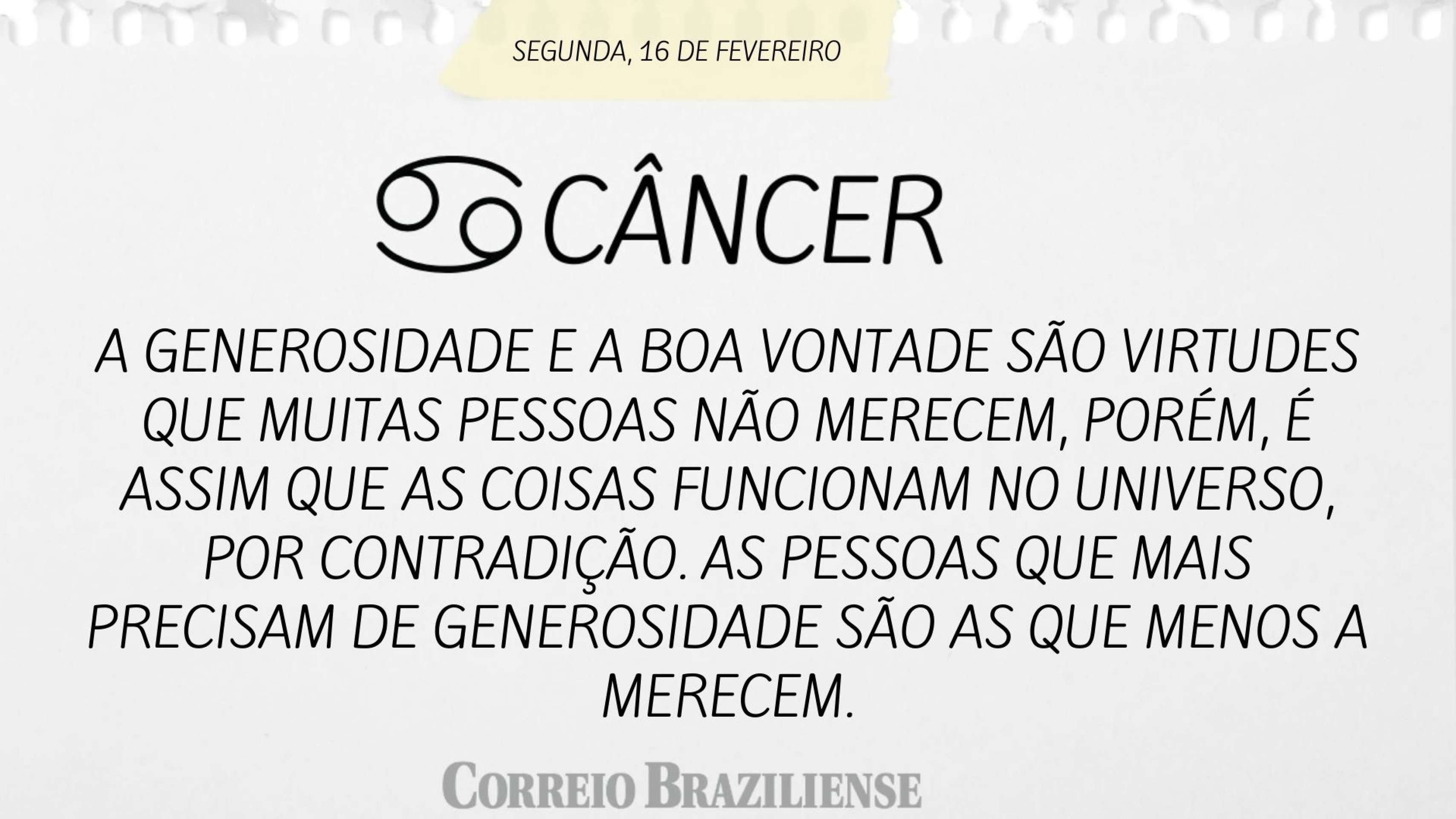 Hor&oacute;scopo desta segunda (16/2)