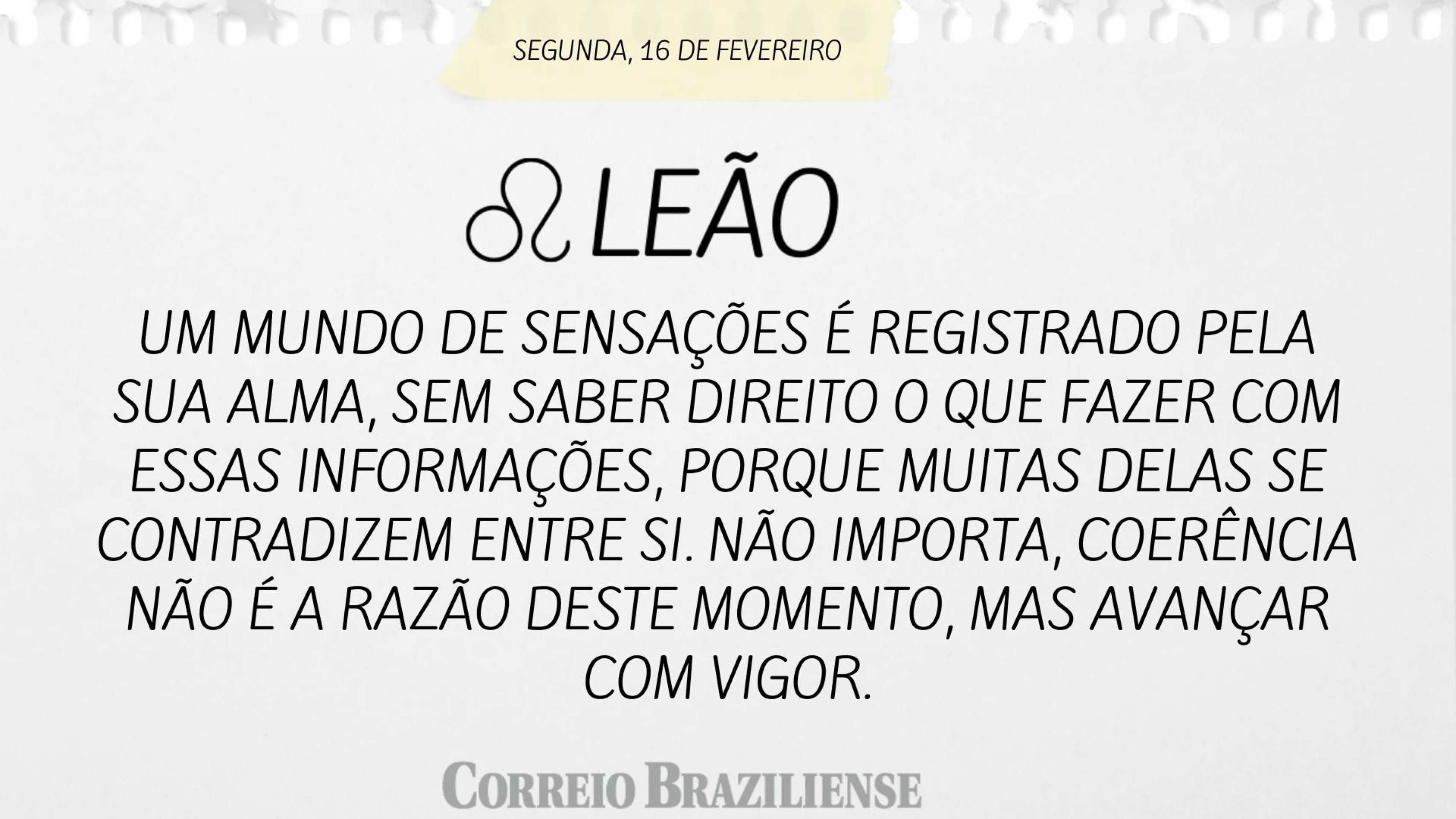 Hor&oacute;scopo desta segunda (16/2)