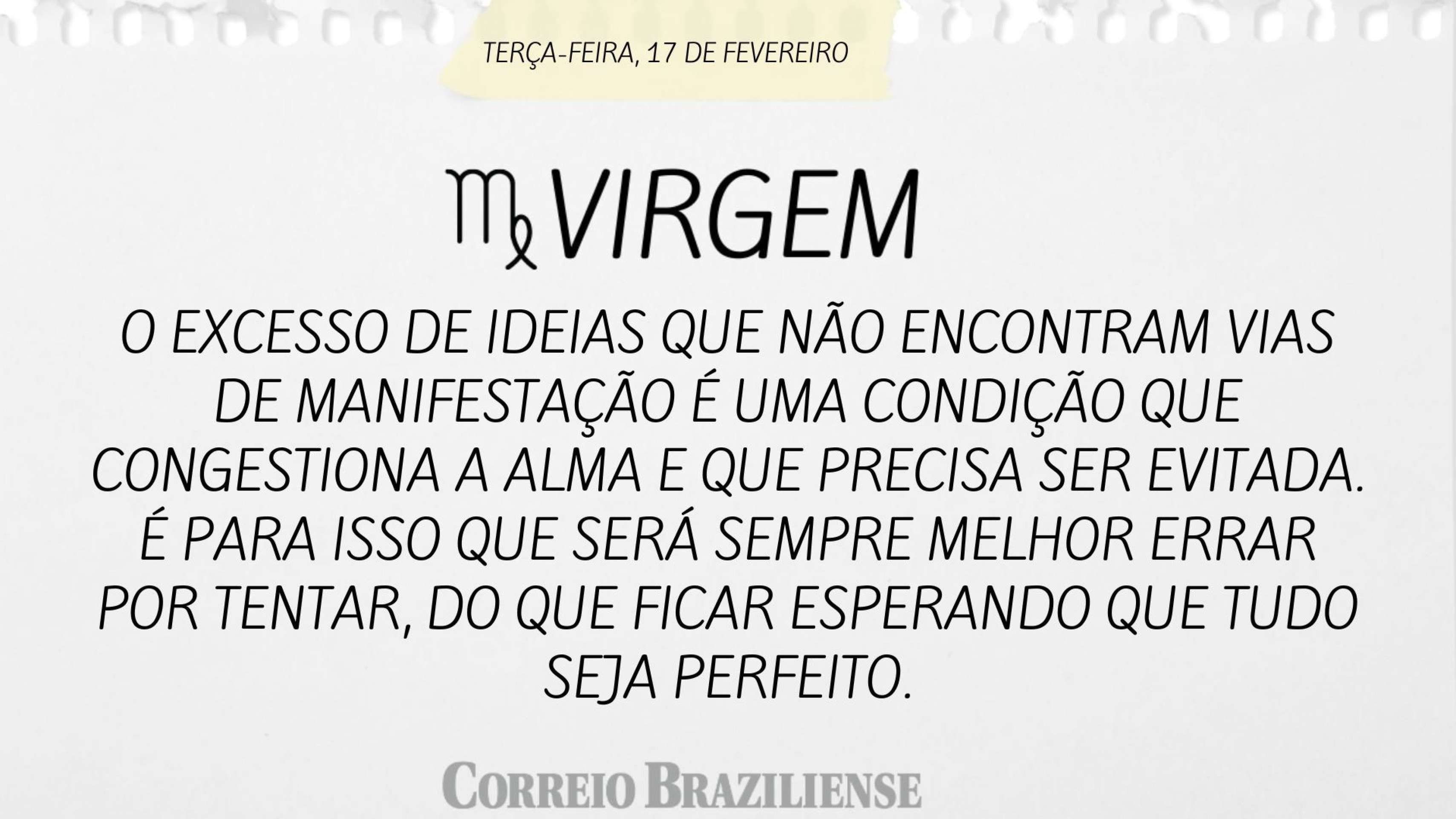 Hor&oacute;spoco desta ter&ccedil;a-feira (17/2)
