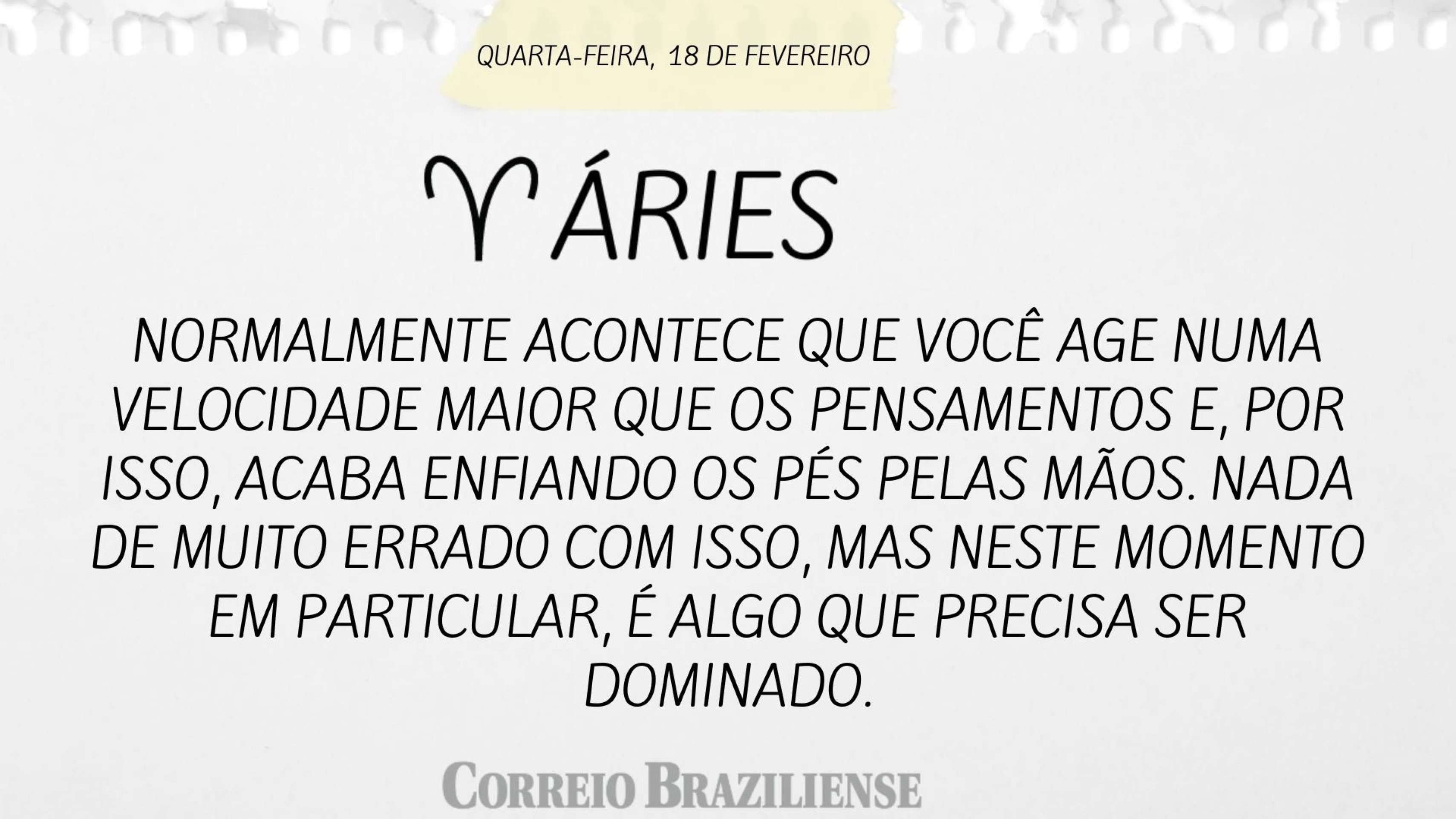 Hor&oacute;spoco desta quarta-feira (18/2)