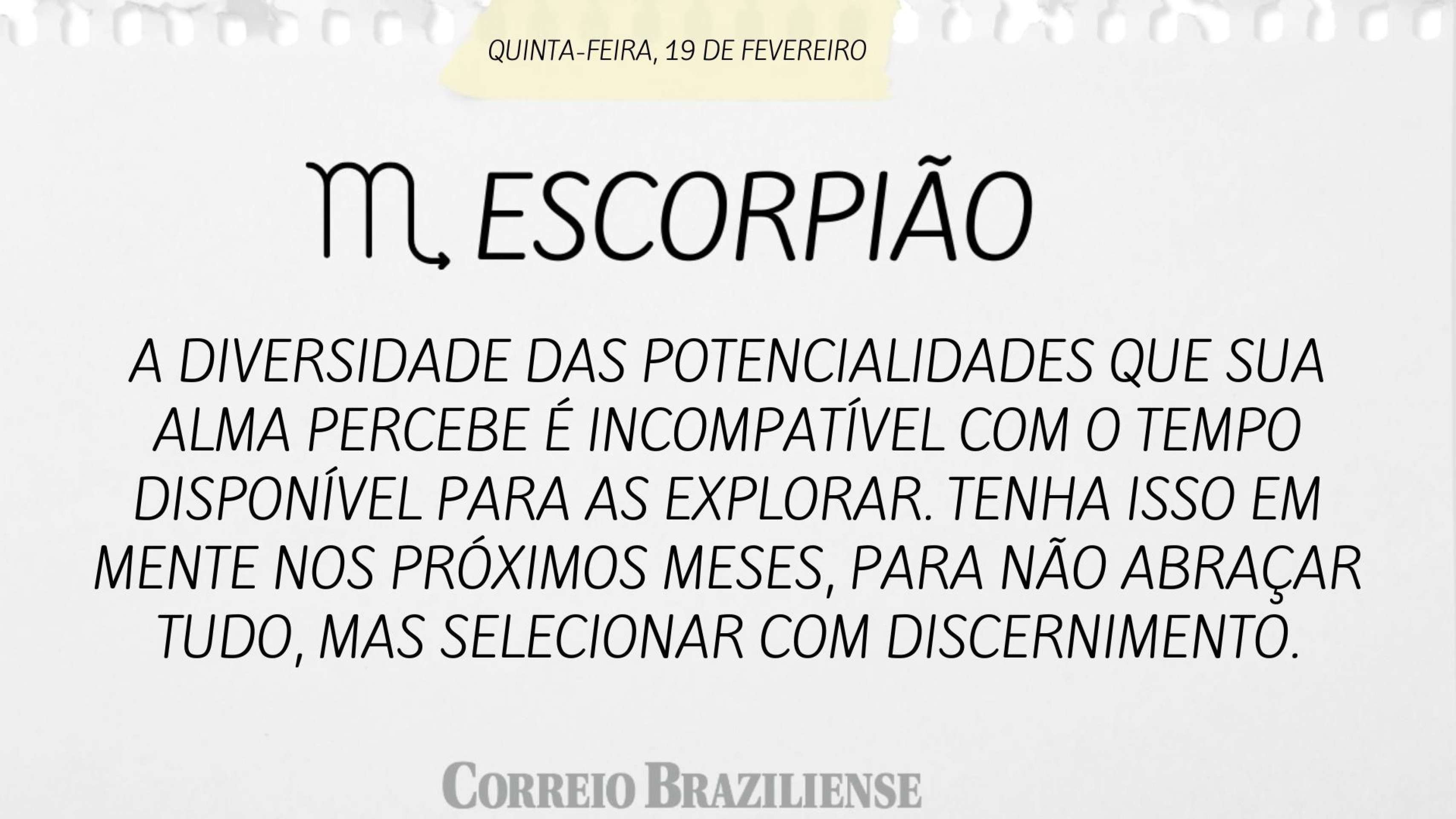 Hor&oacute;spoco desta quinta-feira (19/2)