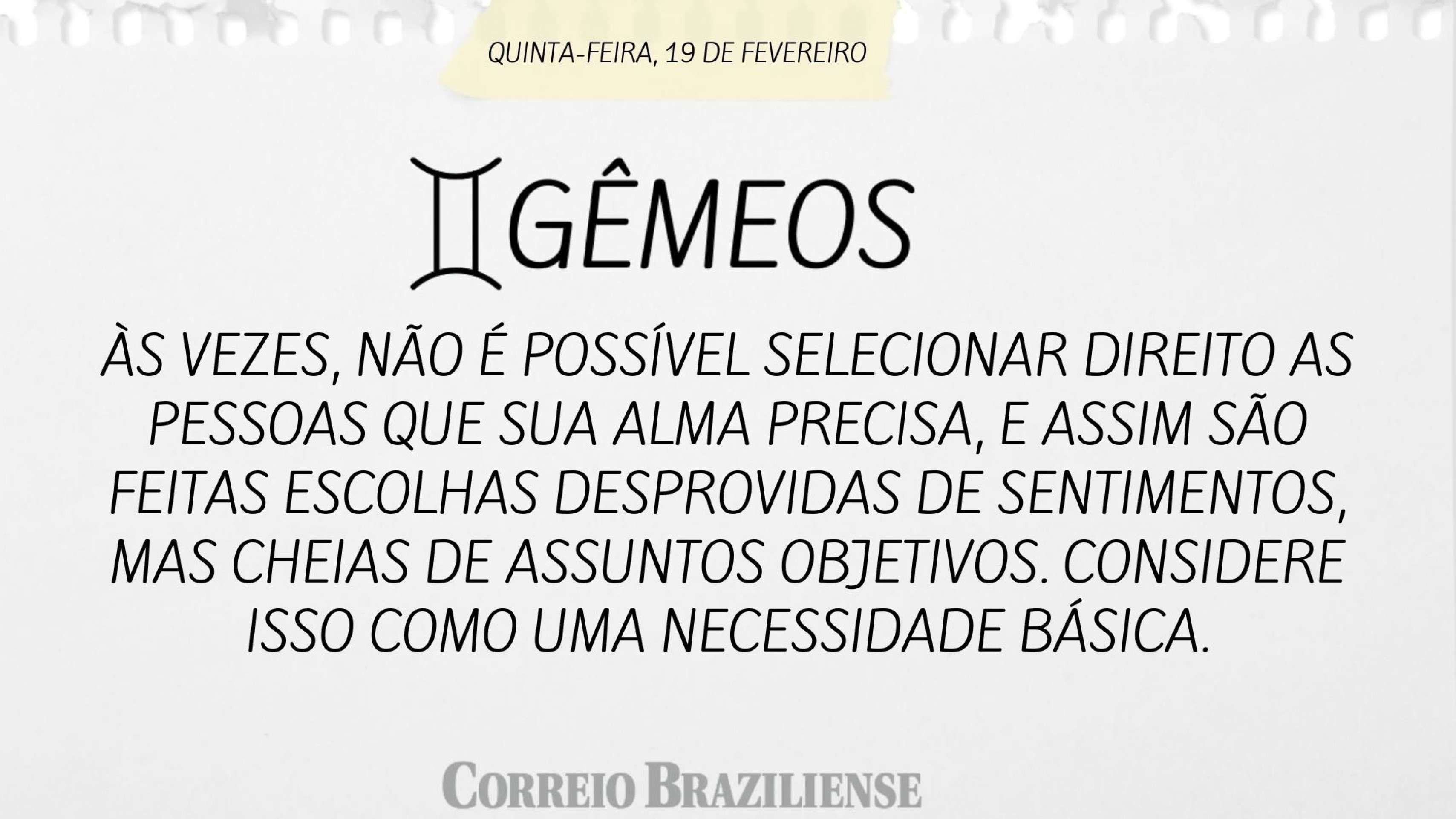 Hor&oacute;spoco desta quinta-feira (19/2)