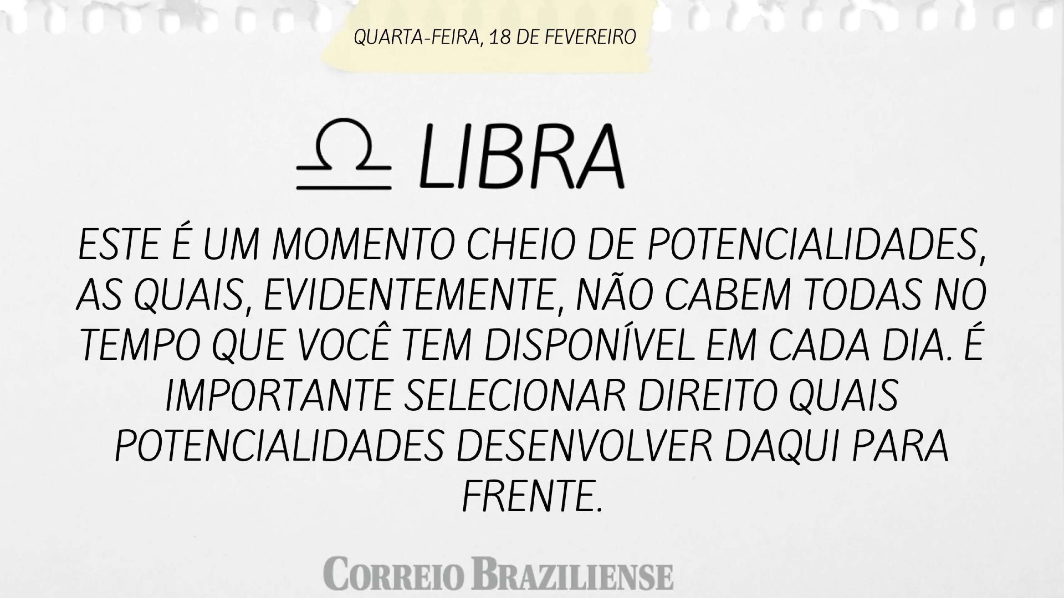 Hor&oacute;spoco desta quarta-feira (18/2)