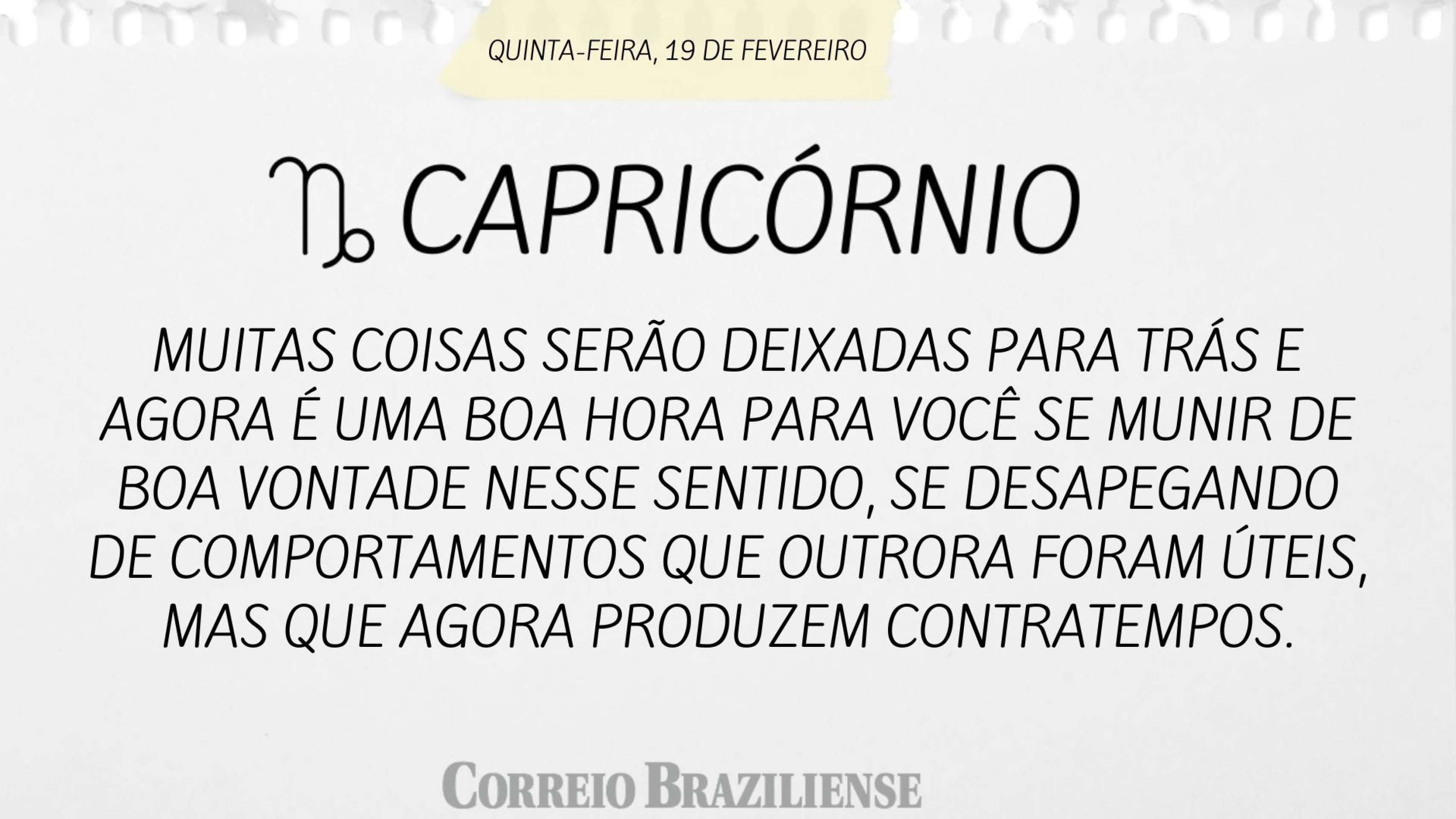 Hor&oacute;scopo desta sexta-feira (20/2) - Capric&oacute;rnio