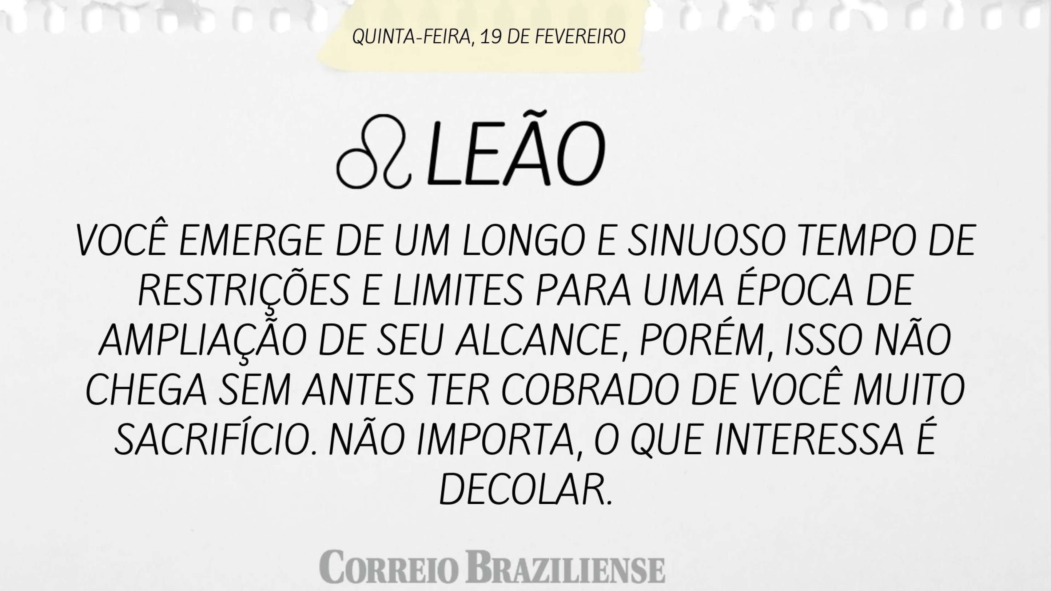 Hor&oacute;scopo desta sexta-feira (20/2) - Le&atilde;o
