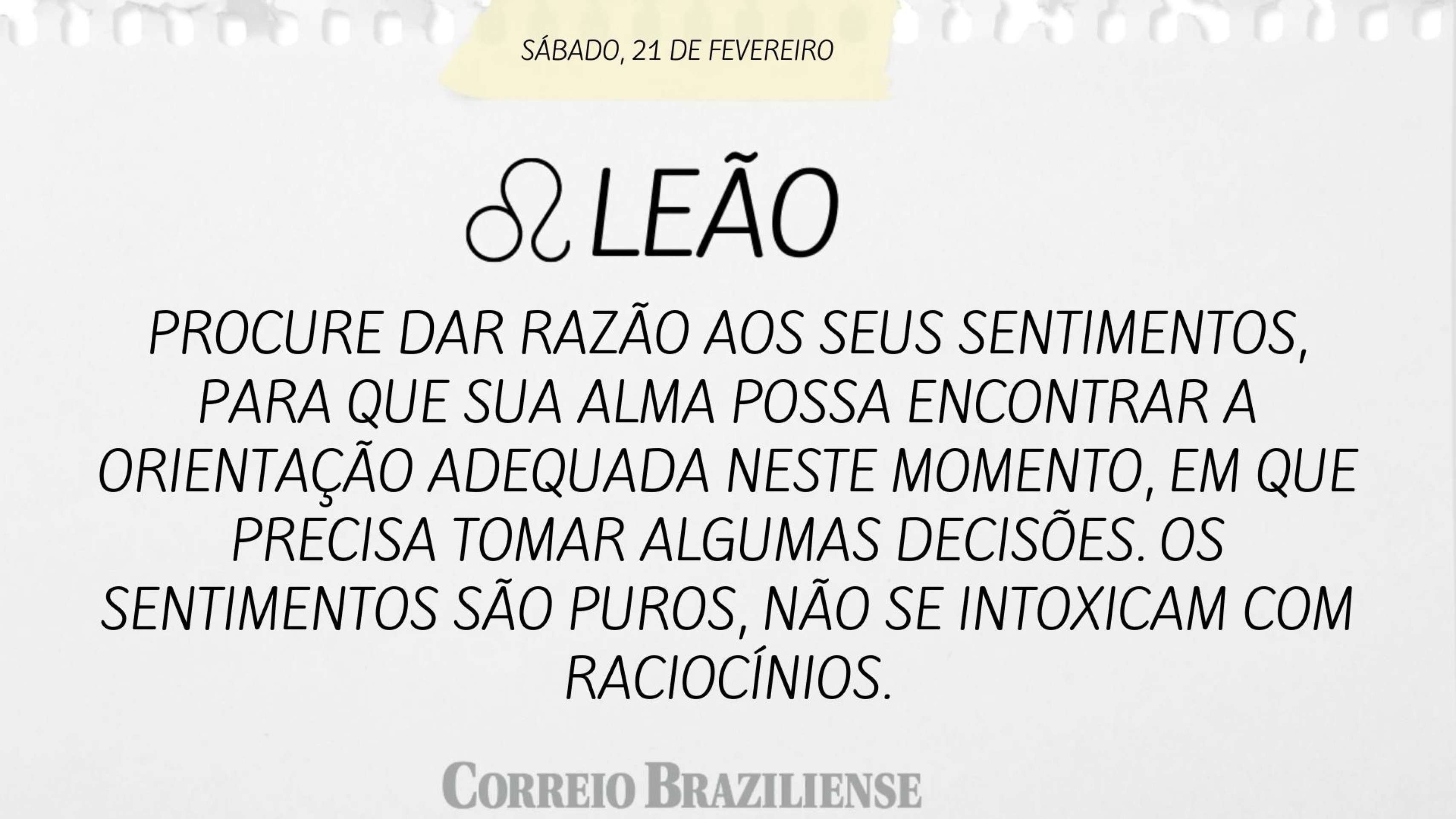 Hor&oacute;scopo deste s&aacute;bado (21) - Le&atilde;o