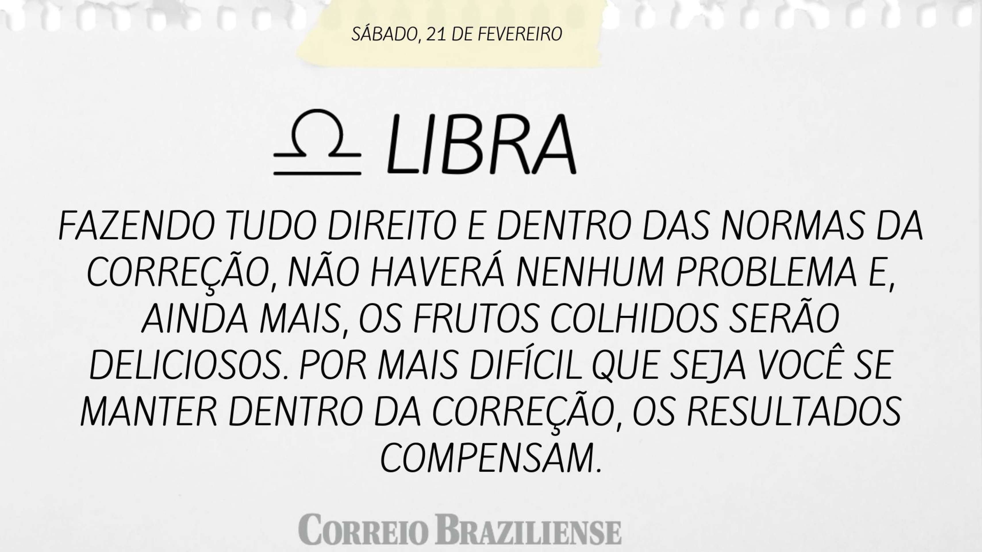Hor&oacute;scopo deste s&aacute;bado (21) - Libra