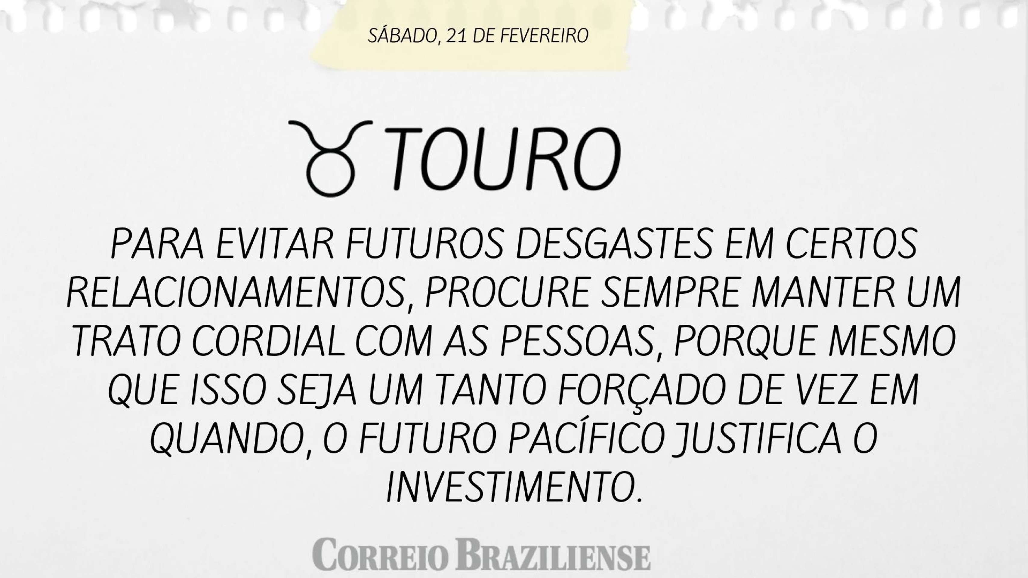 Hor&oacute;scopo deste s&aacute;bado (21) - Touro