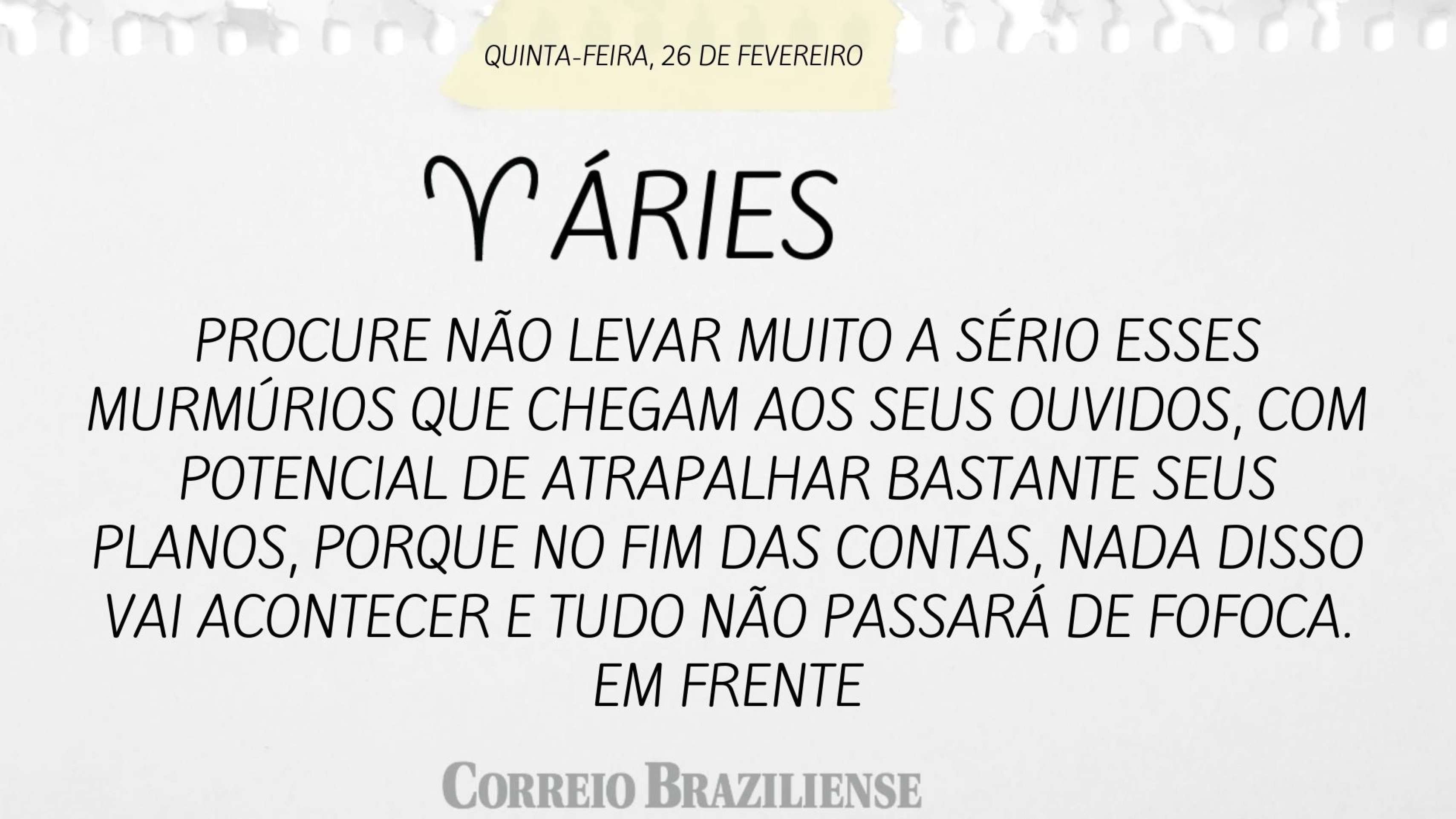 Hor&oacute;scopo desta quinta-feira (26) - &Aacute;ires