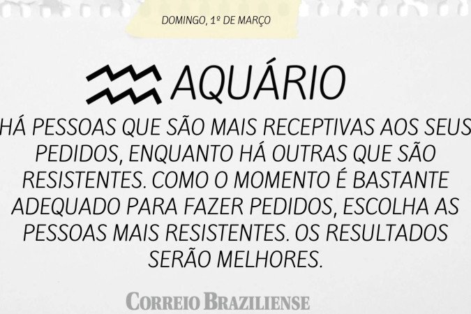 Horóscopo deste domingo (1º/3)
