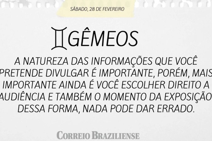 Horóscopo deste sábado (28/2)
