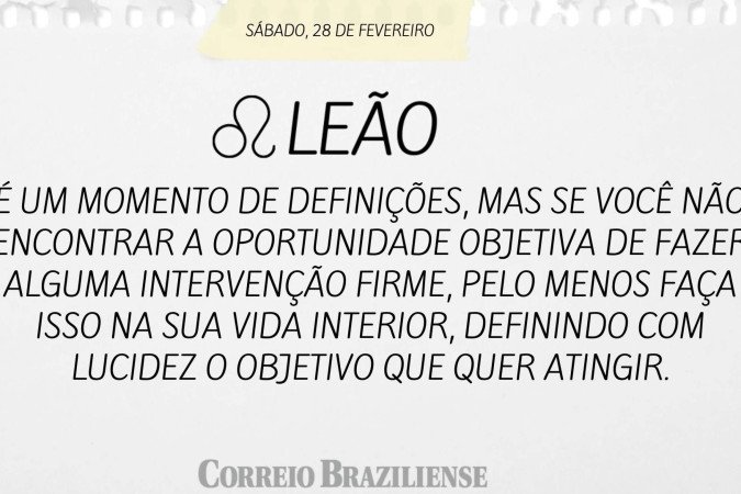 Horóscopo deste sábado (28/2)

