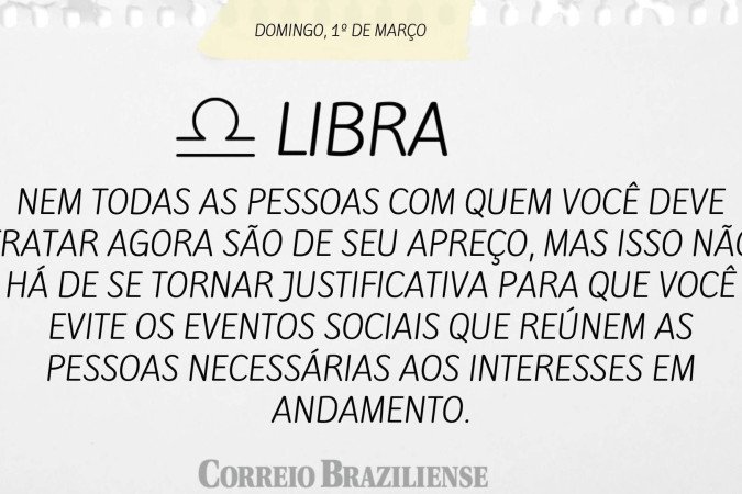 Horóscopo deste domingo (1º/3)
