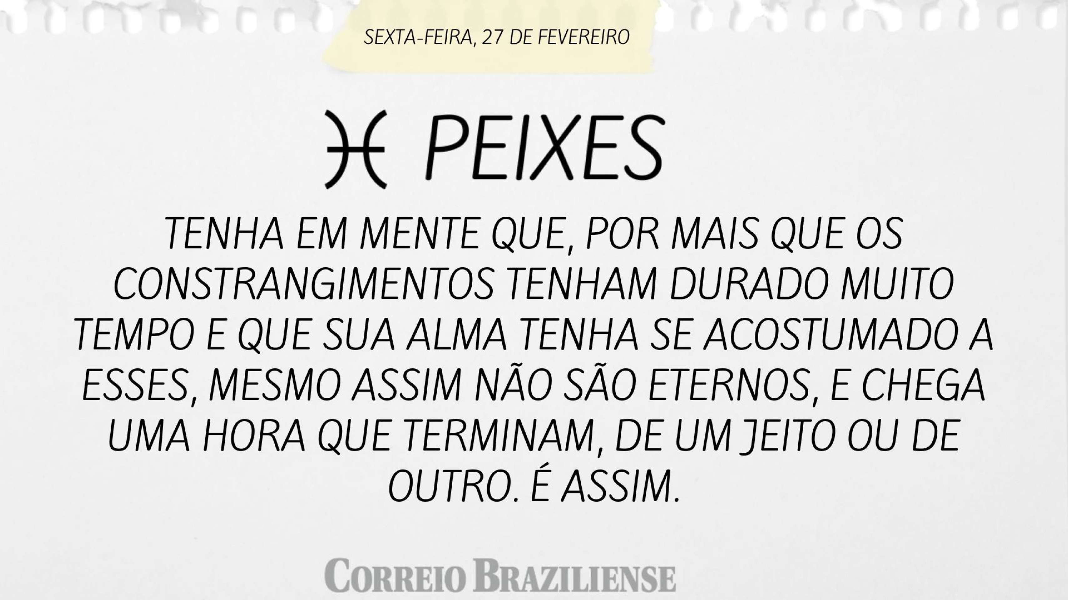  Hor&oacute;scopo desta sexta-feira (27/2) 