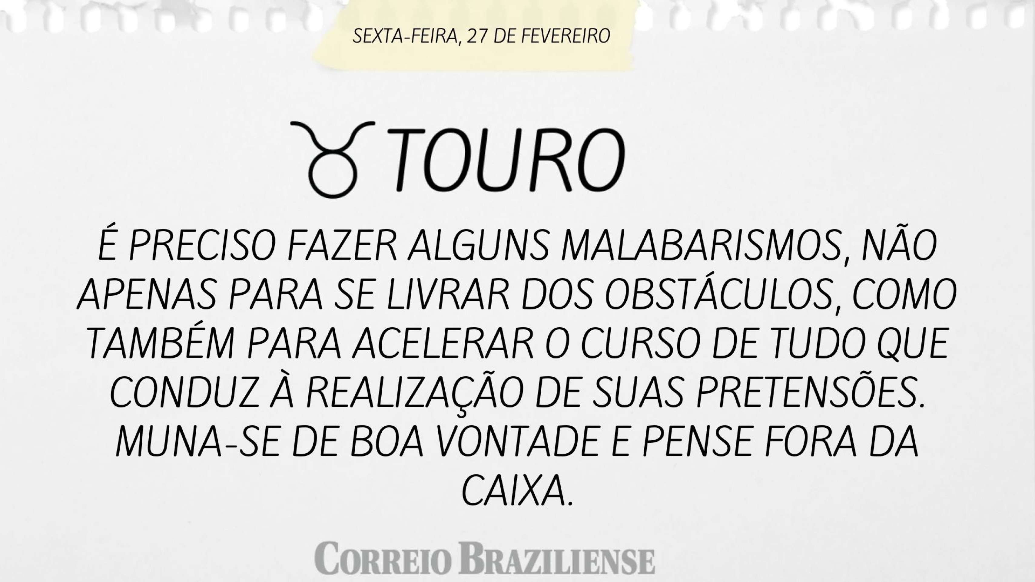  Hor&oacute;scopo desta sexta-feira (27/2) 