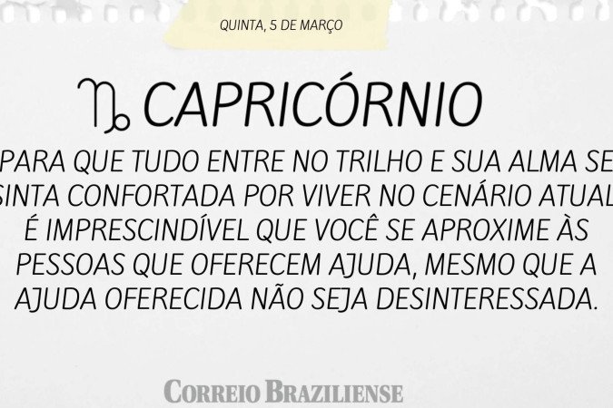 Horóscopo desta quinta (5/3)
