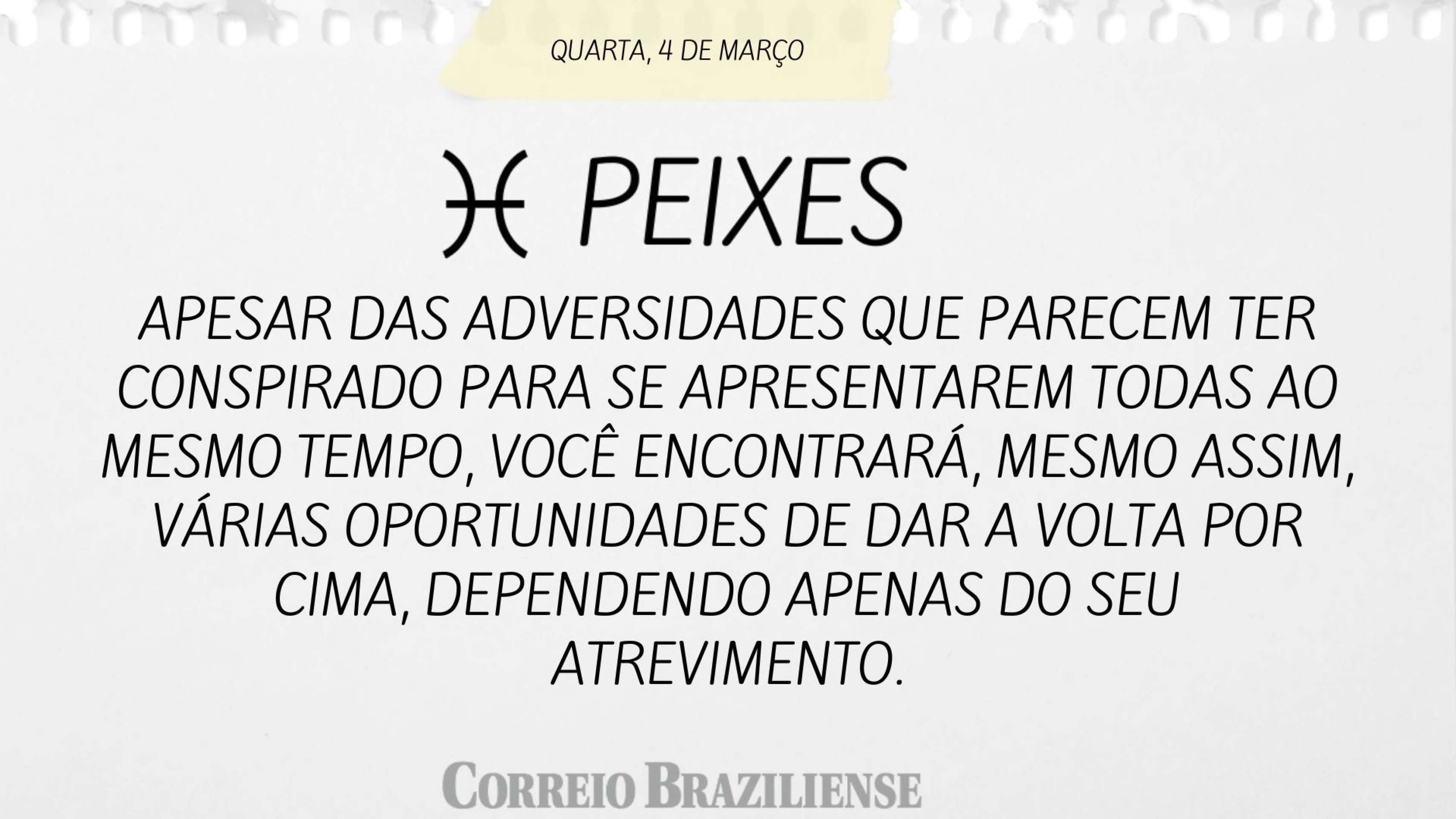 Hor&oacute;scopo desta quarta (4/3)  