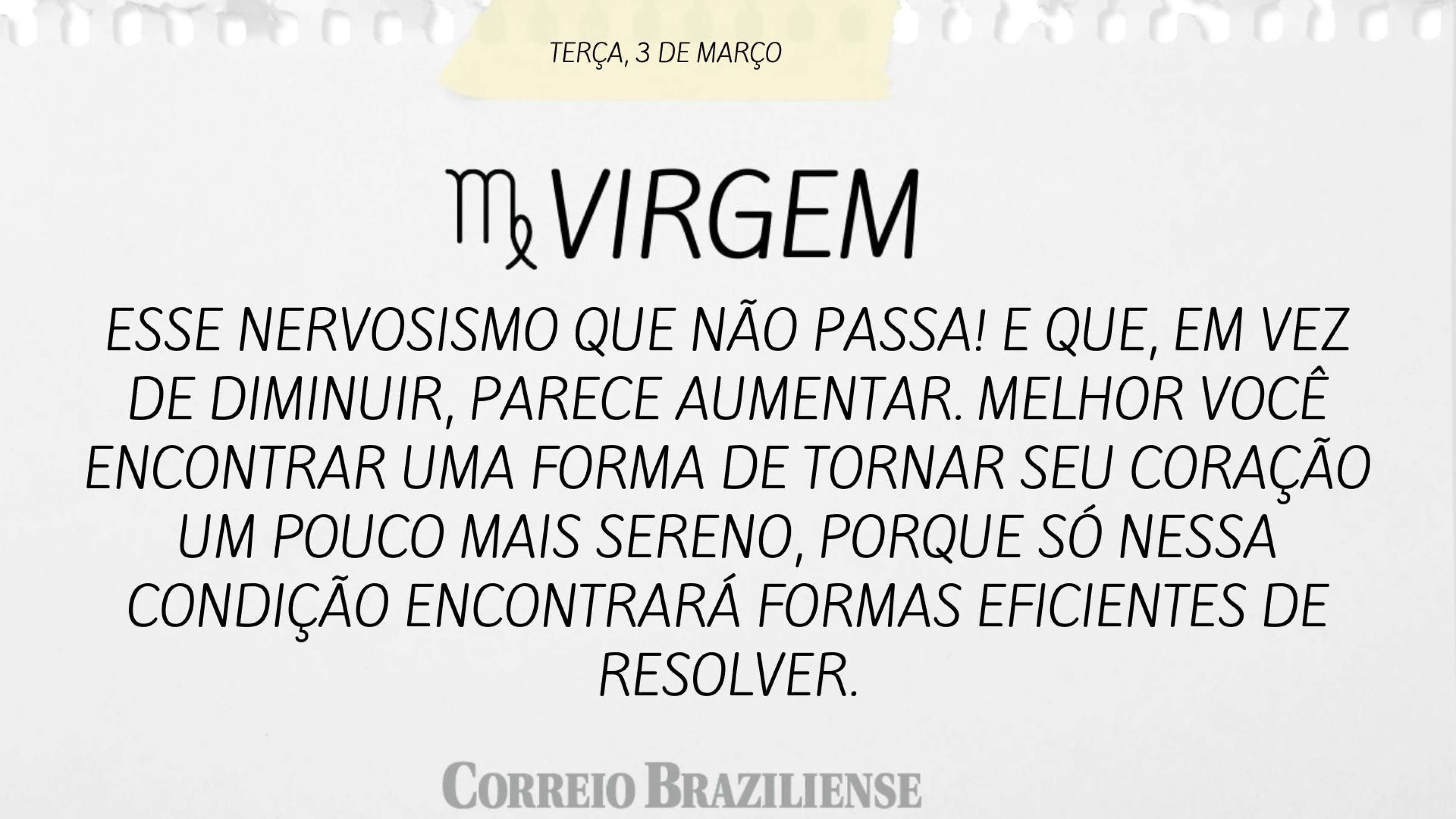 Hor&oacute;scopo desta ter&ccedil;a (3/3) 