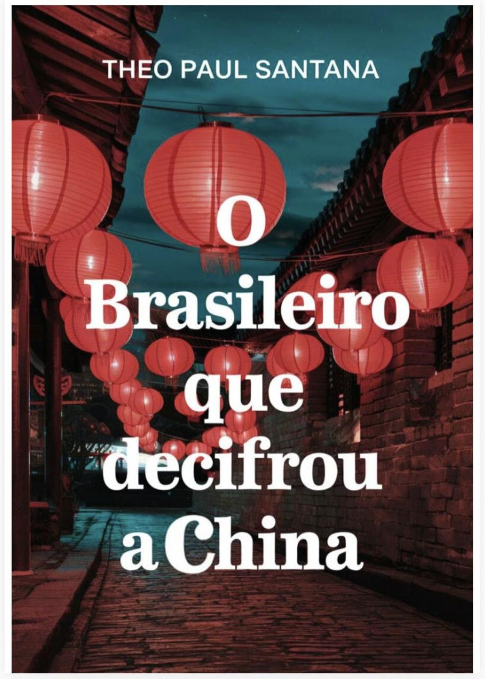 O Brasileiro que Decifrou a China transforma viv&ecirc;ncia real em um manual pr&aacute;tico da cultura chinesa aplicada aos neg&oacute;cios 