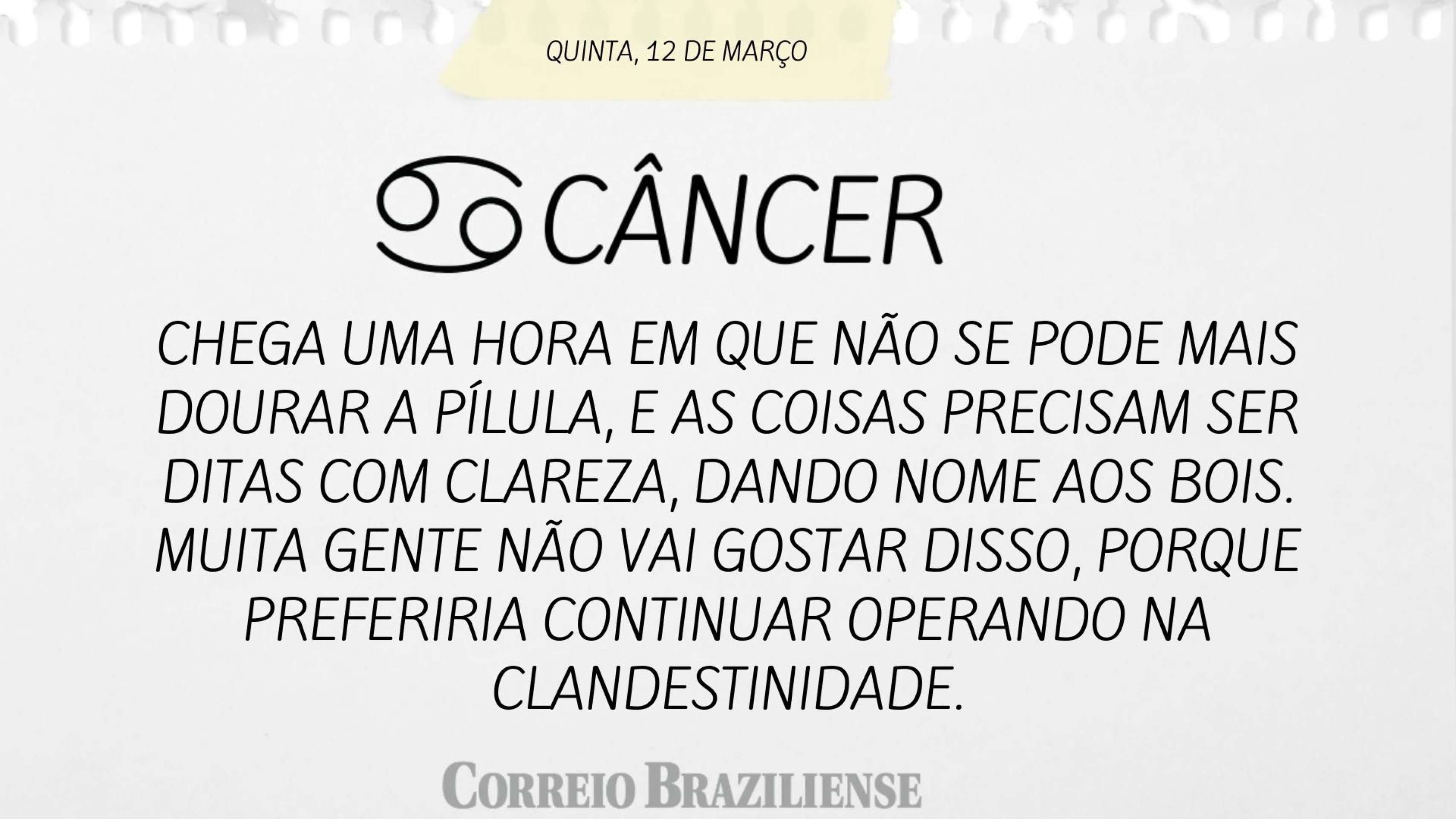 Hor&oacute;scopo deste domingo (15/3)
