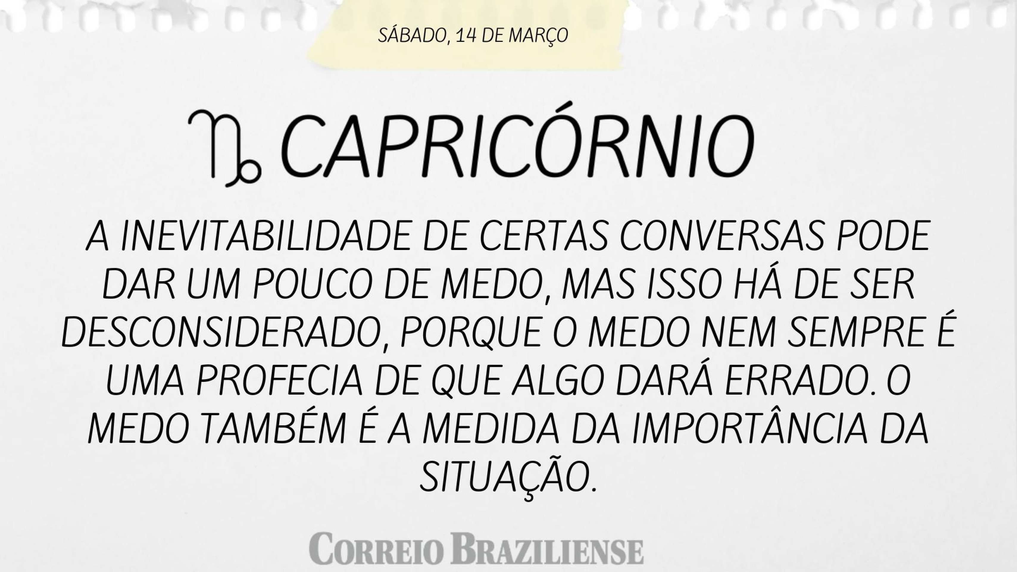 Hor&oacute;scopo deste s&aacute;bado (14/3)