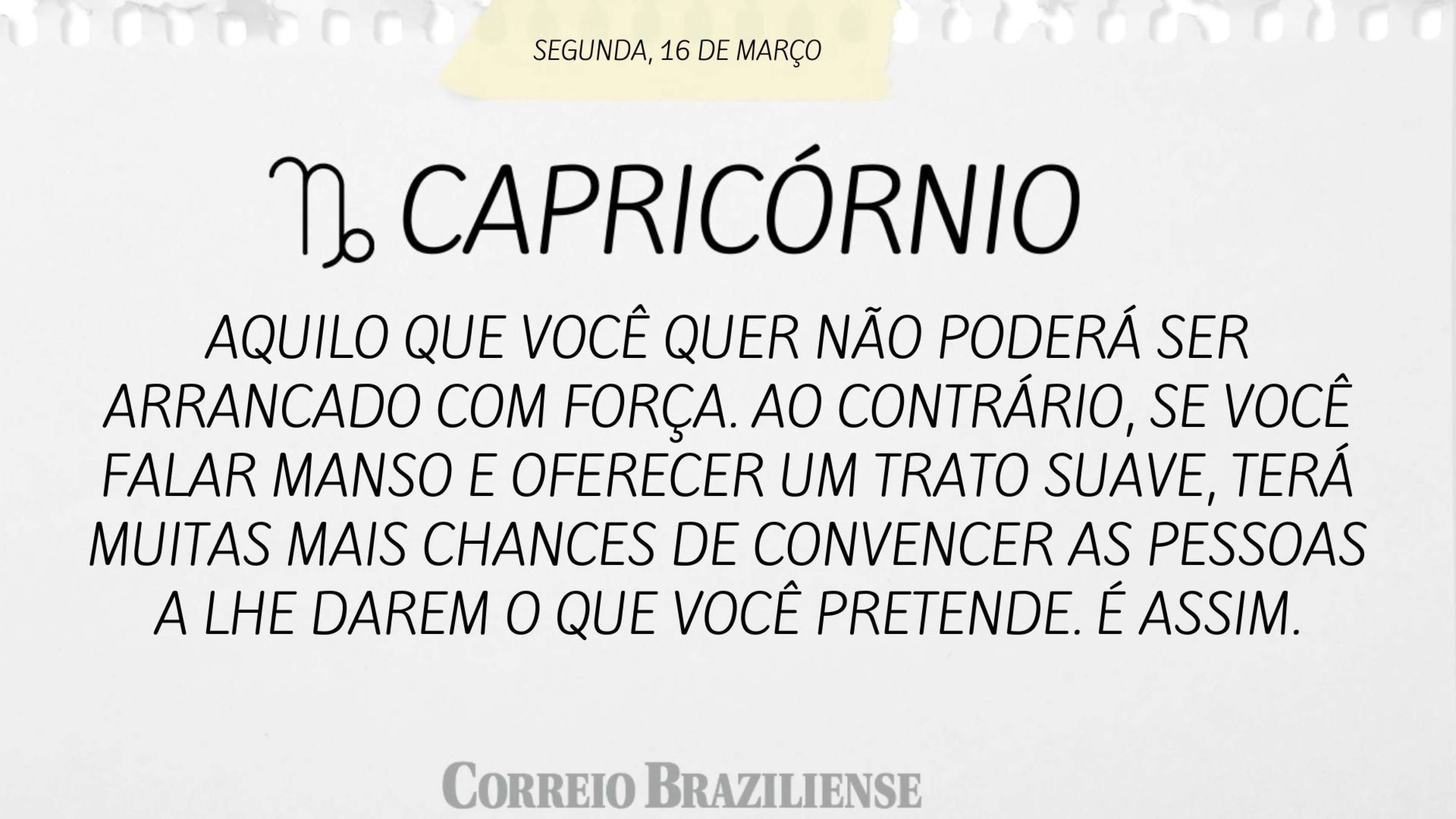 Hor&oacute;scopo desta segunda (16/3)  