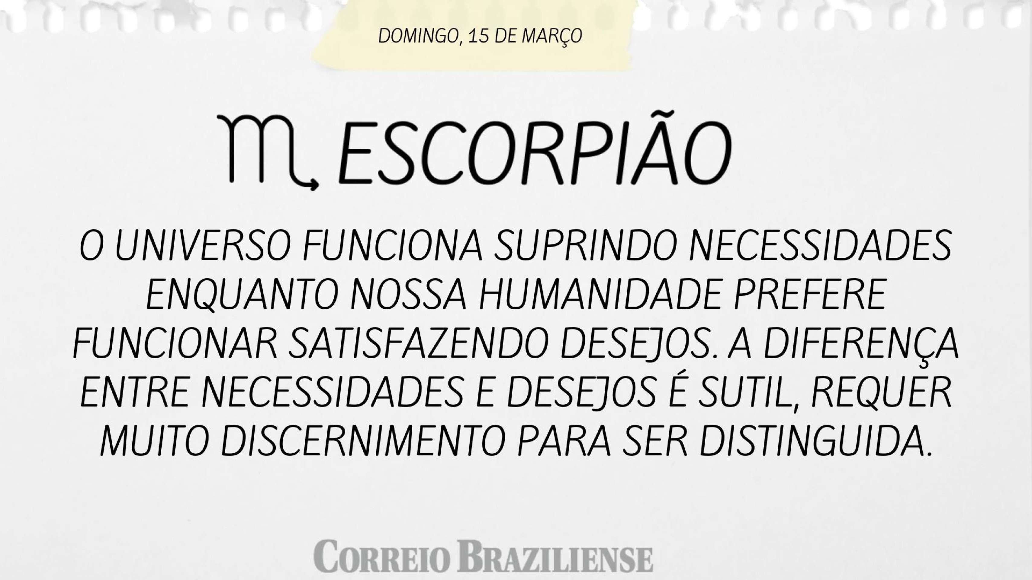 Hor&oacute;scopo deste domingo (15/3)