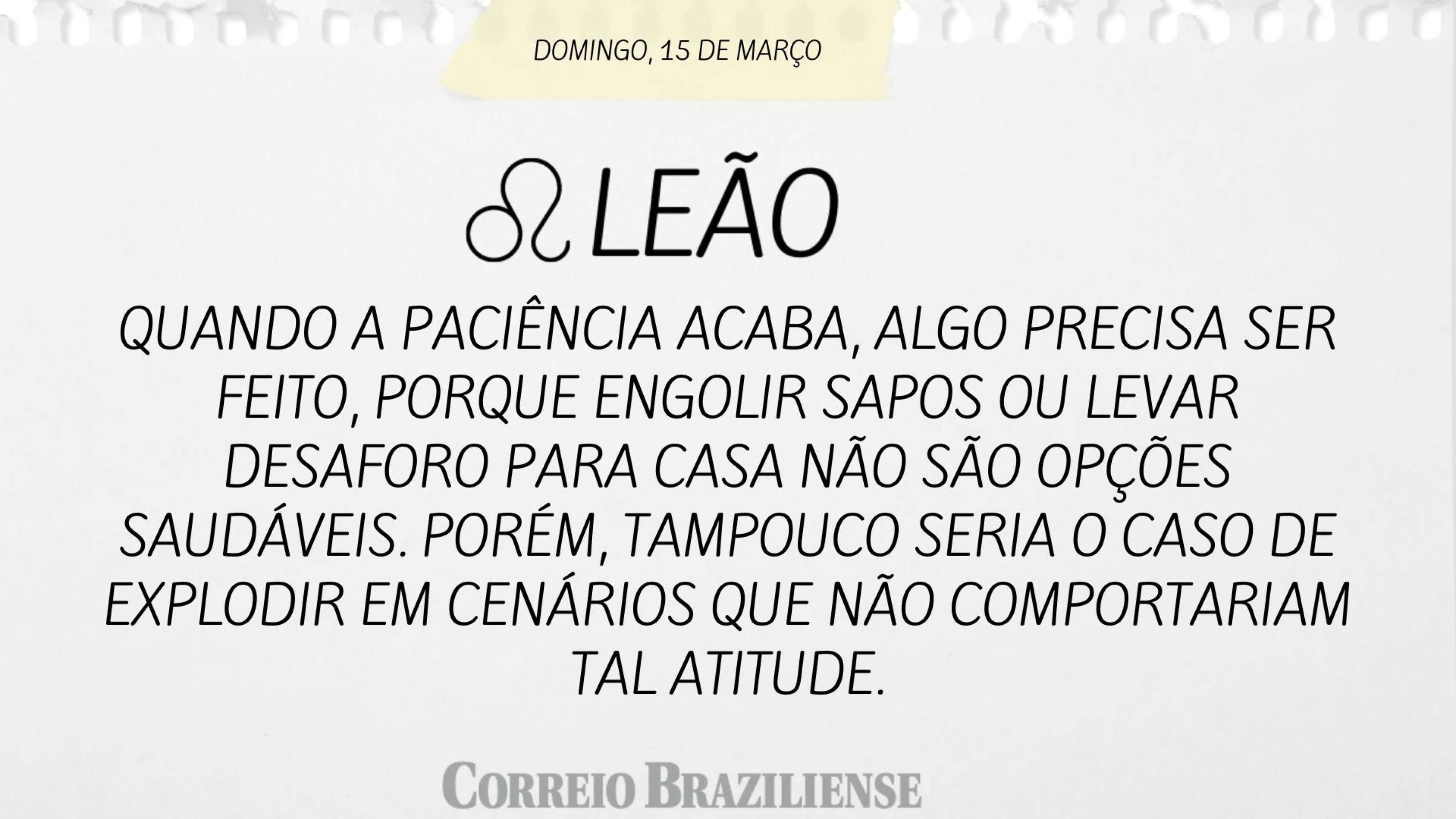 Hor&oacute;scopo deste domingo (15/3)