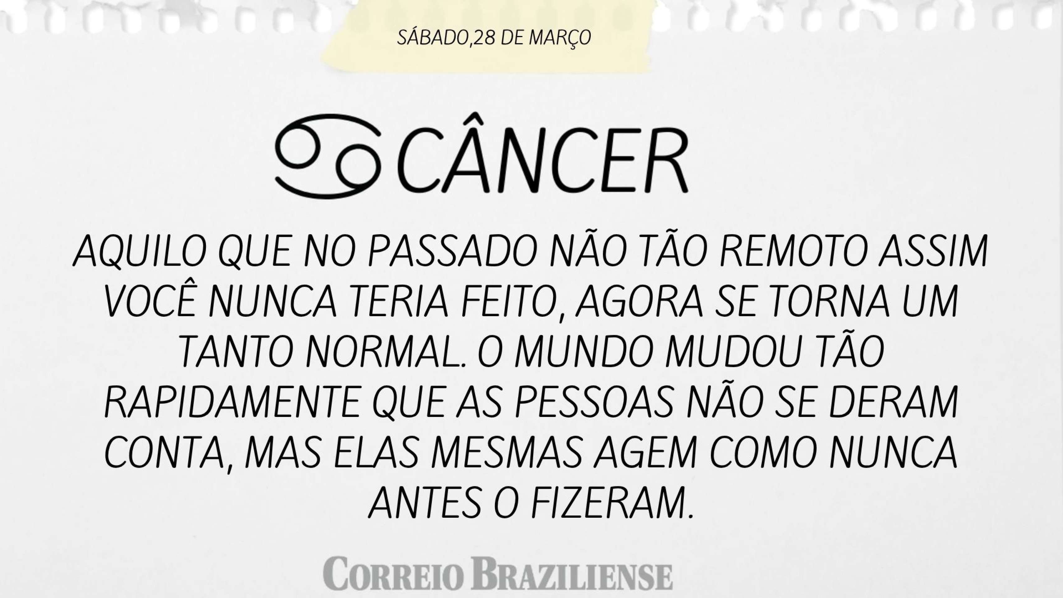 Hor&oacute;scopo deste s&aacute;bado (28/3) - C&acirc;ncer