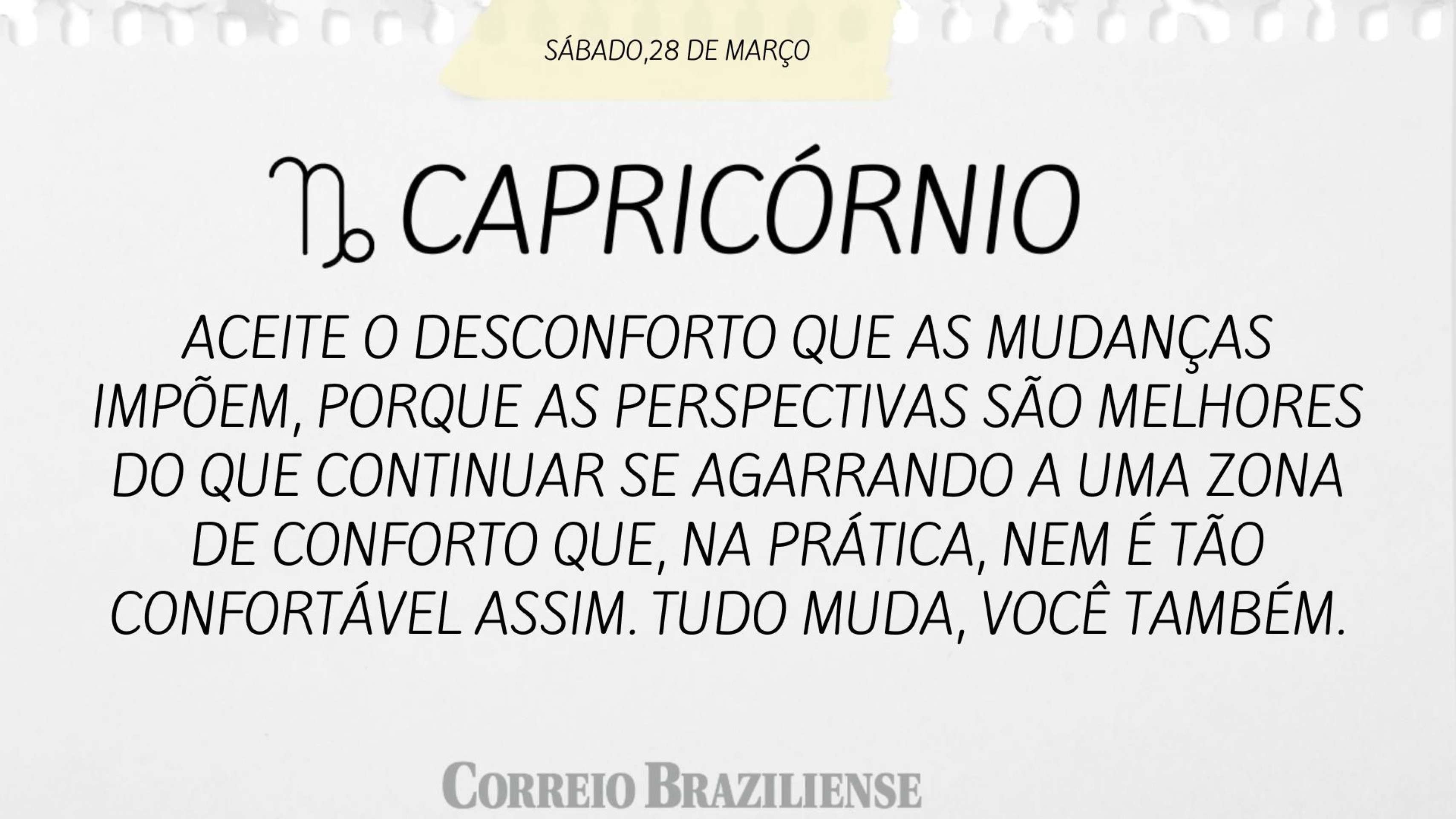 Hor&oacute;scopo deste s&aacute;bado (28/3) - Capric&oacute;rnio