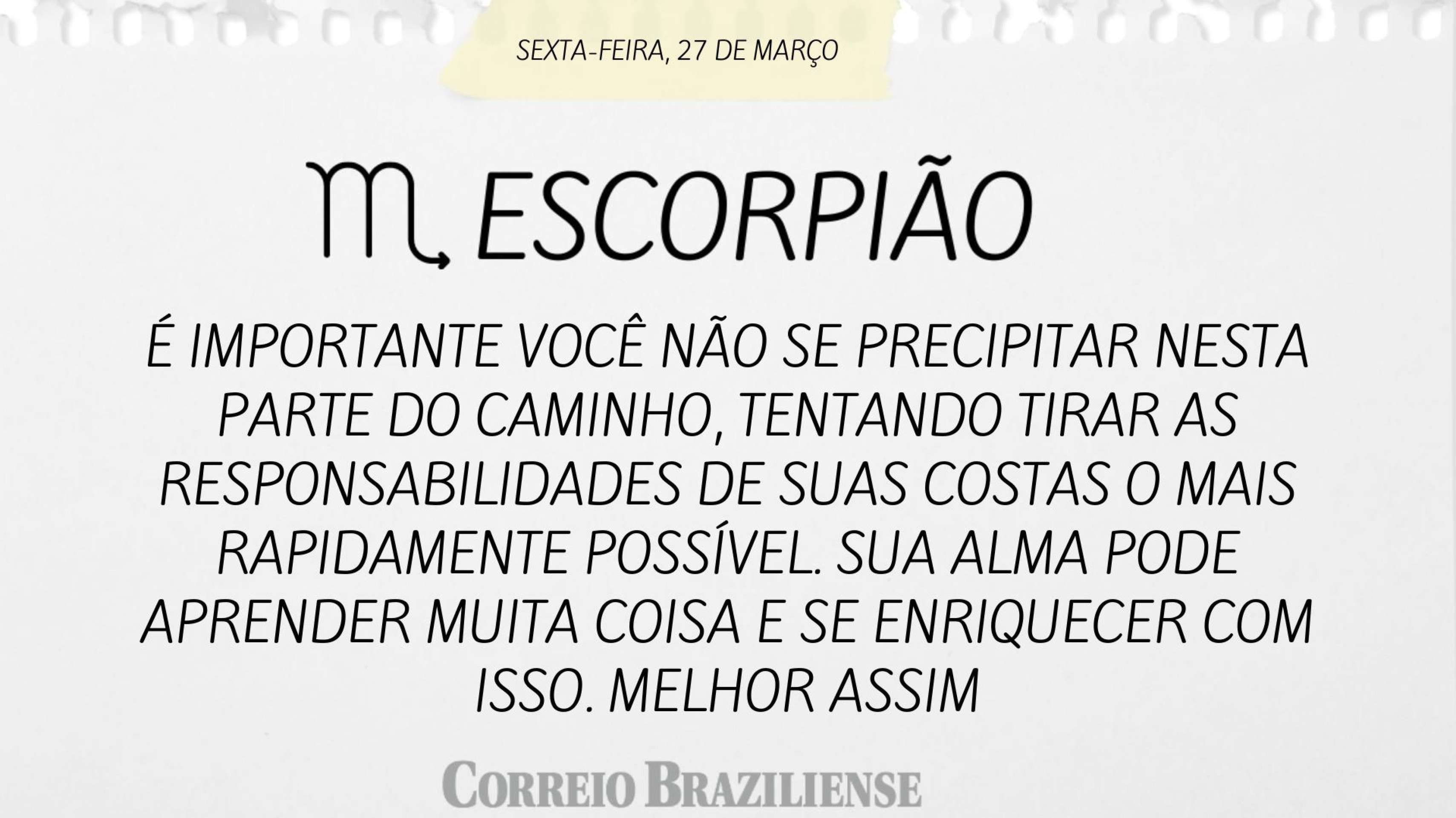 Hor&oacute;scopo desta sexta-feira (273) - Escorpi&atilde;o