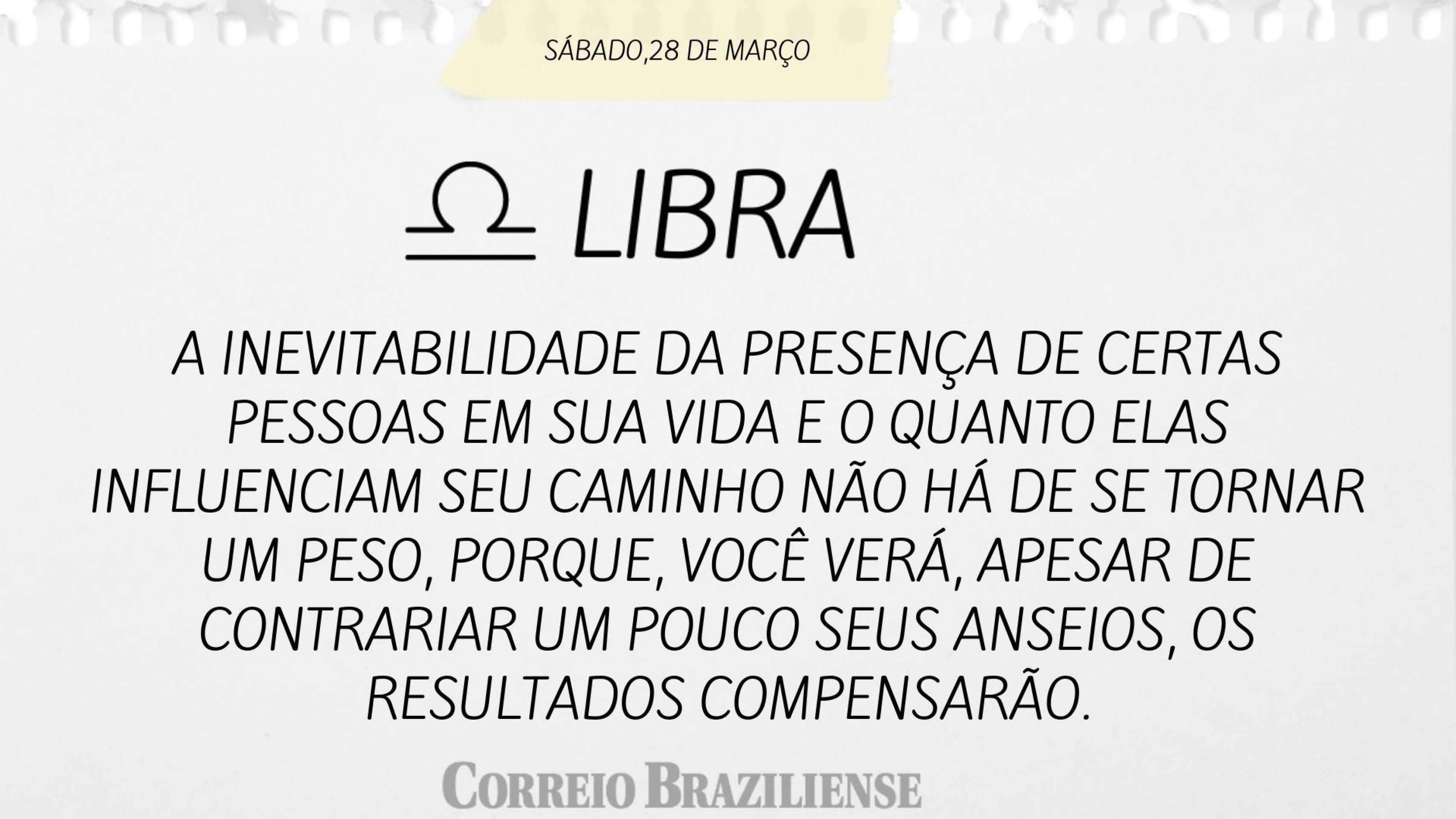 Hor&oacute;scopo deste s&aacute;bado (28/3) - Libra