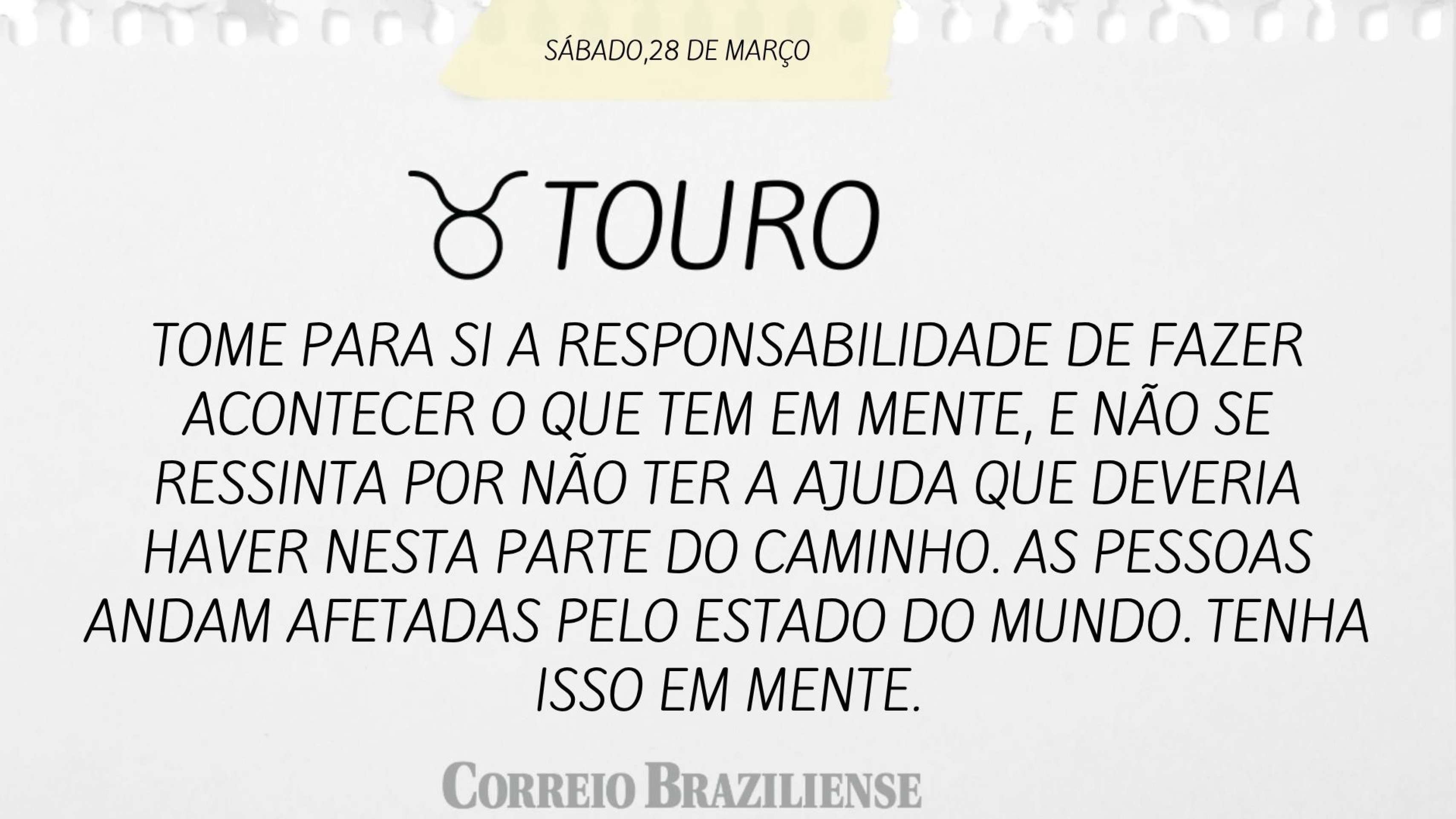 Hor&oacute;scopo deste s&aacute;bado (28/3) - Touro
