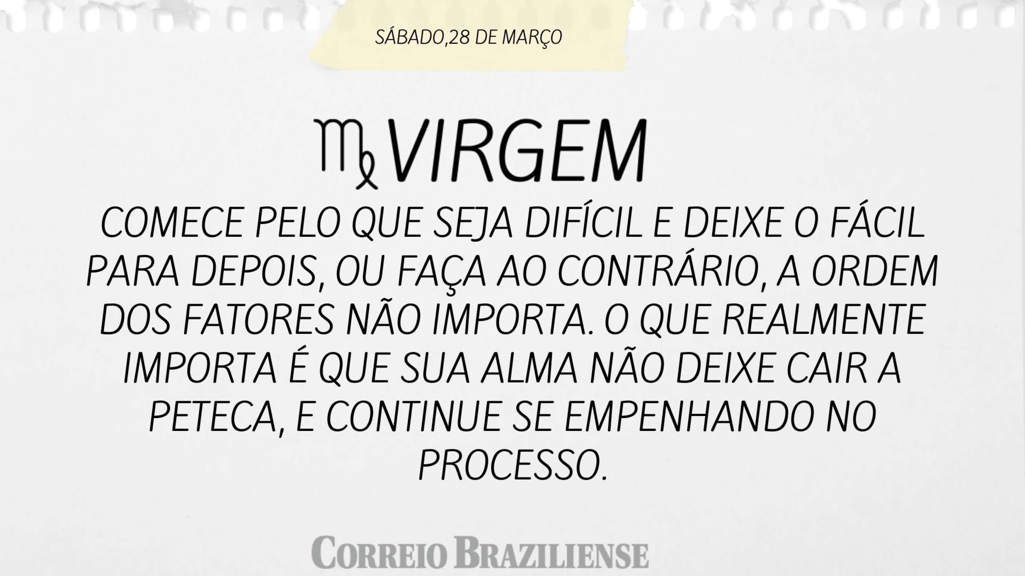 Hor&oacute;scopo deste s&aacute;bado (28/3) - Virgem