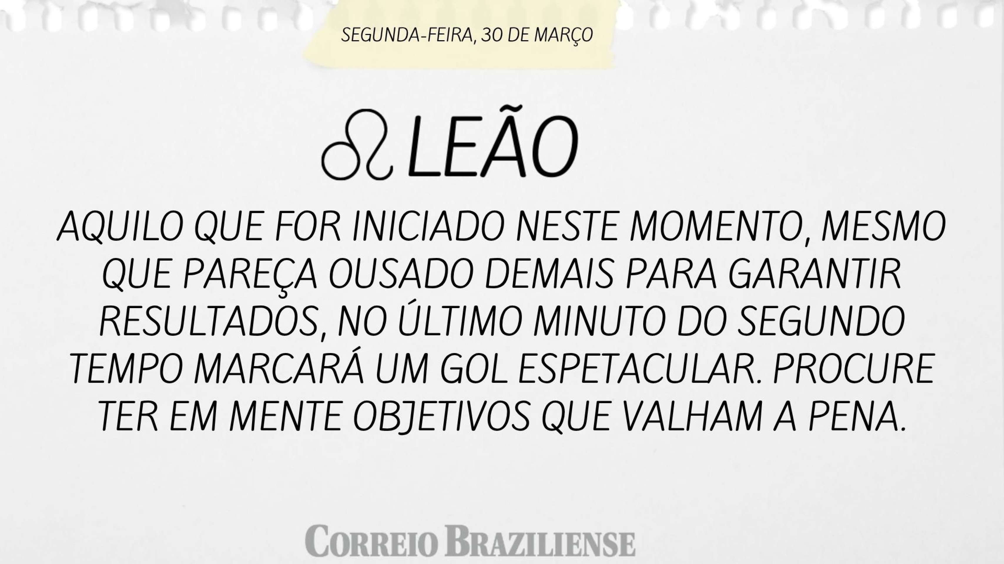 Hor&oacute;scopo desta segunda-feira (30/3) - Le&atilde;o