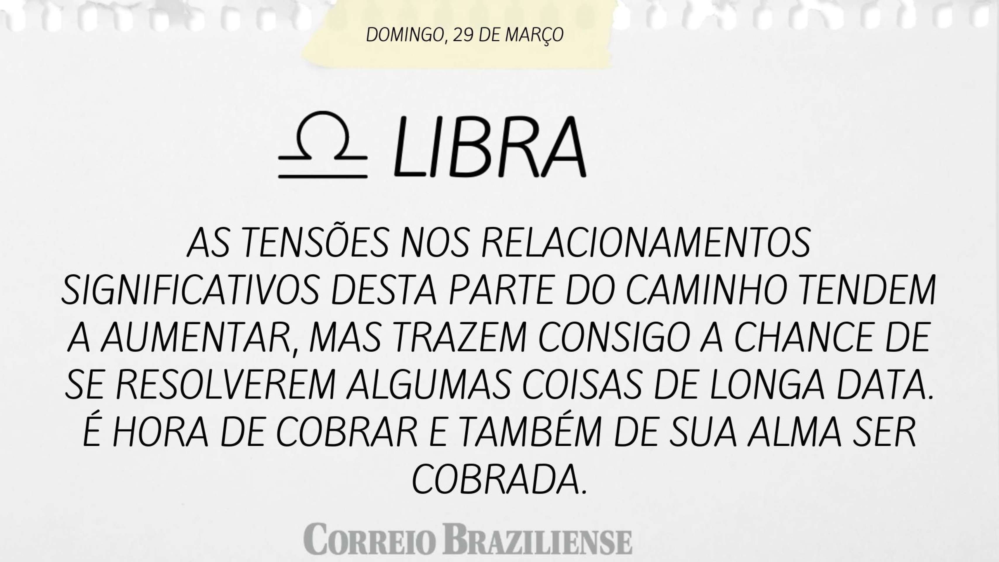 Hor&oacute;scopo deste domingo  (29/3) - Libra