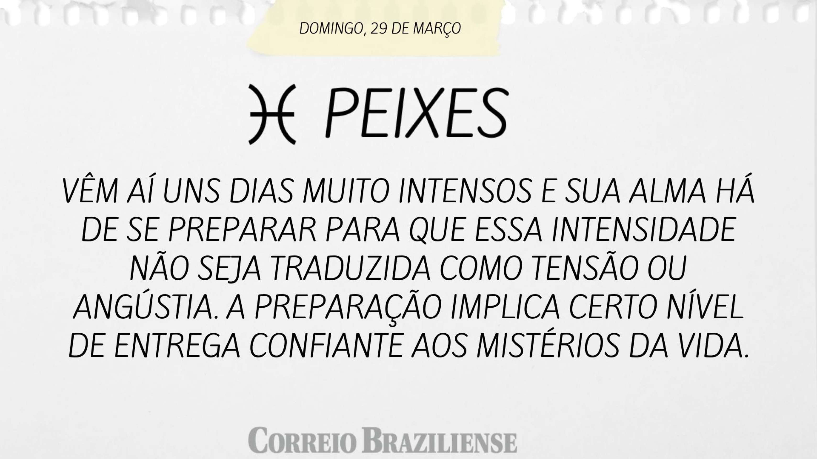 Hor&oacute;scopo deste domingo  (29/3) - Peixes