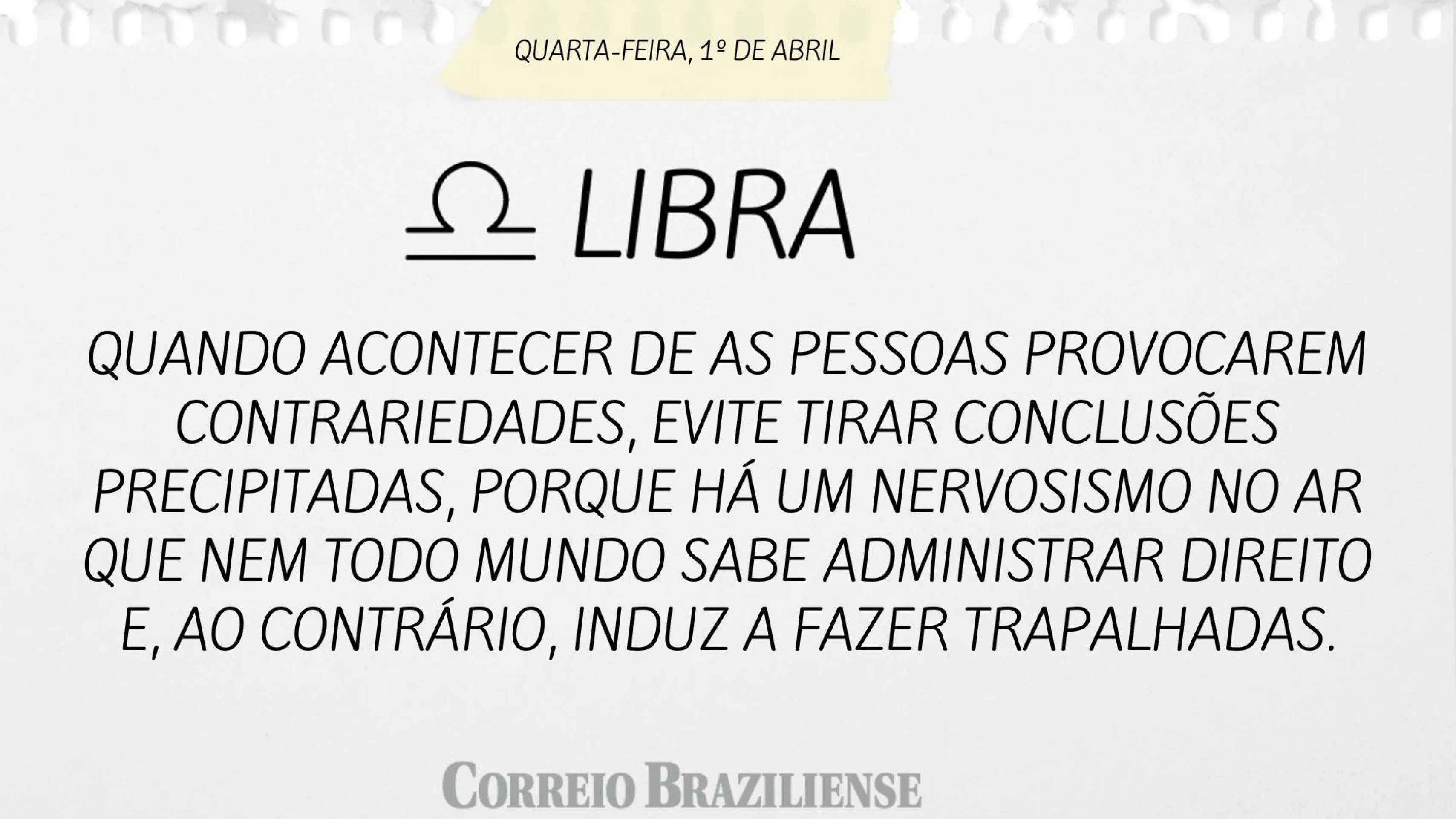 Hor&oacute;scopo desta quarta-feira (1&ordm; de abril) - Aqu&aacute;rio
