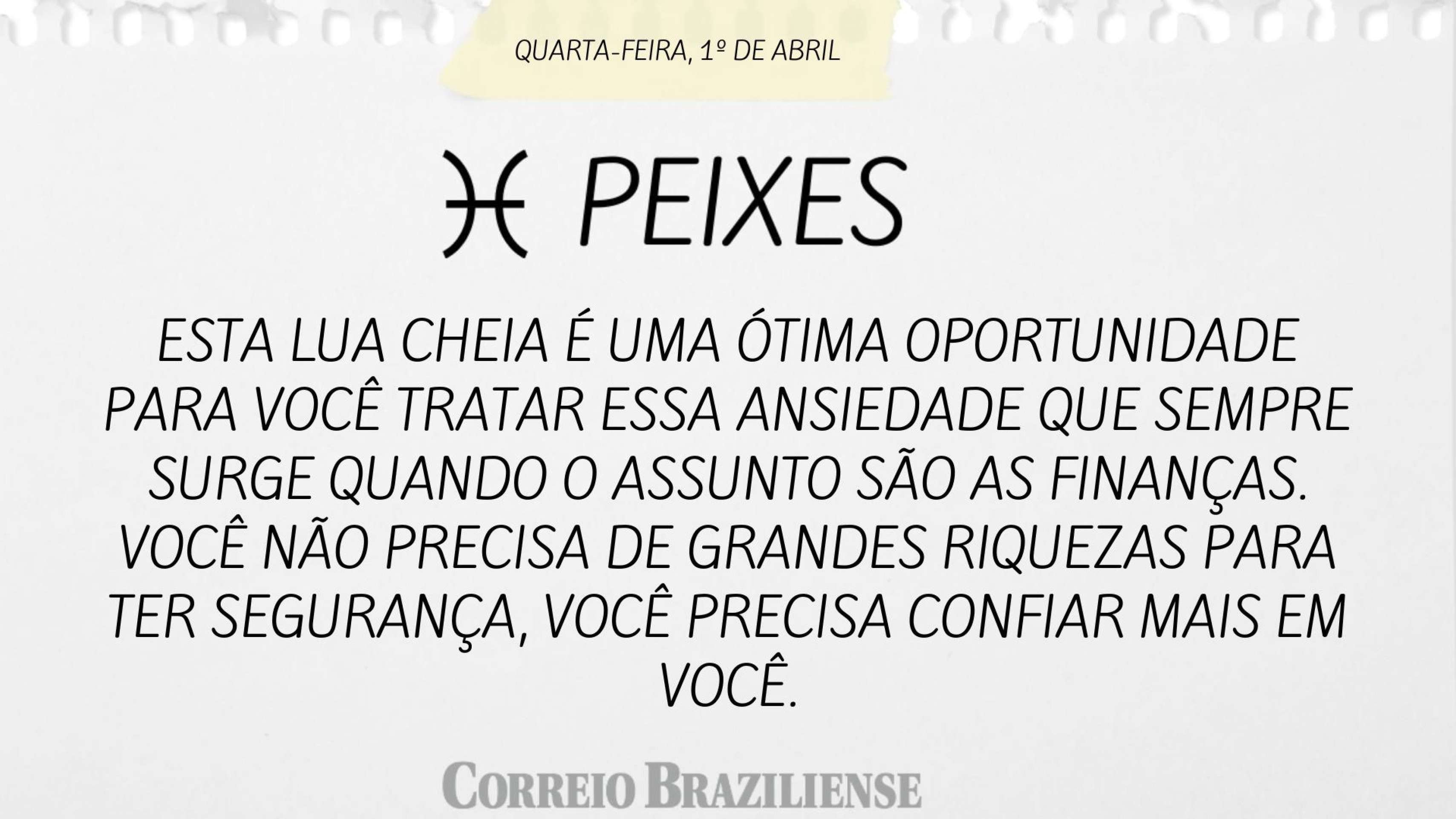 Hor&oacute;scopo desta quarta-feira (1&ordm; de abril) - Aqu&aacute;rio