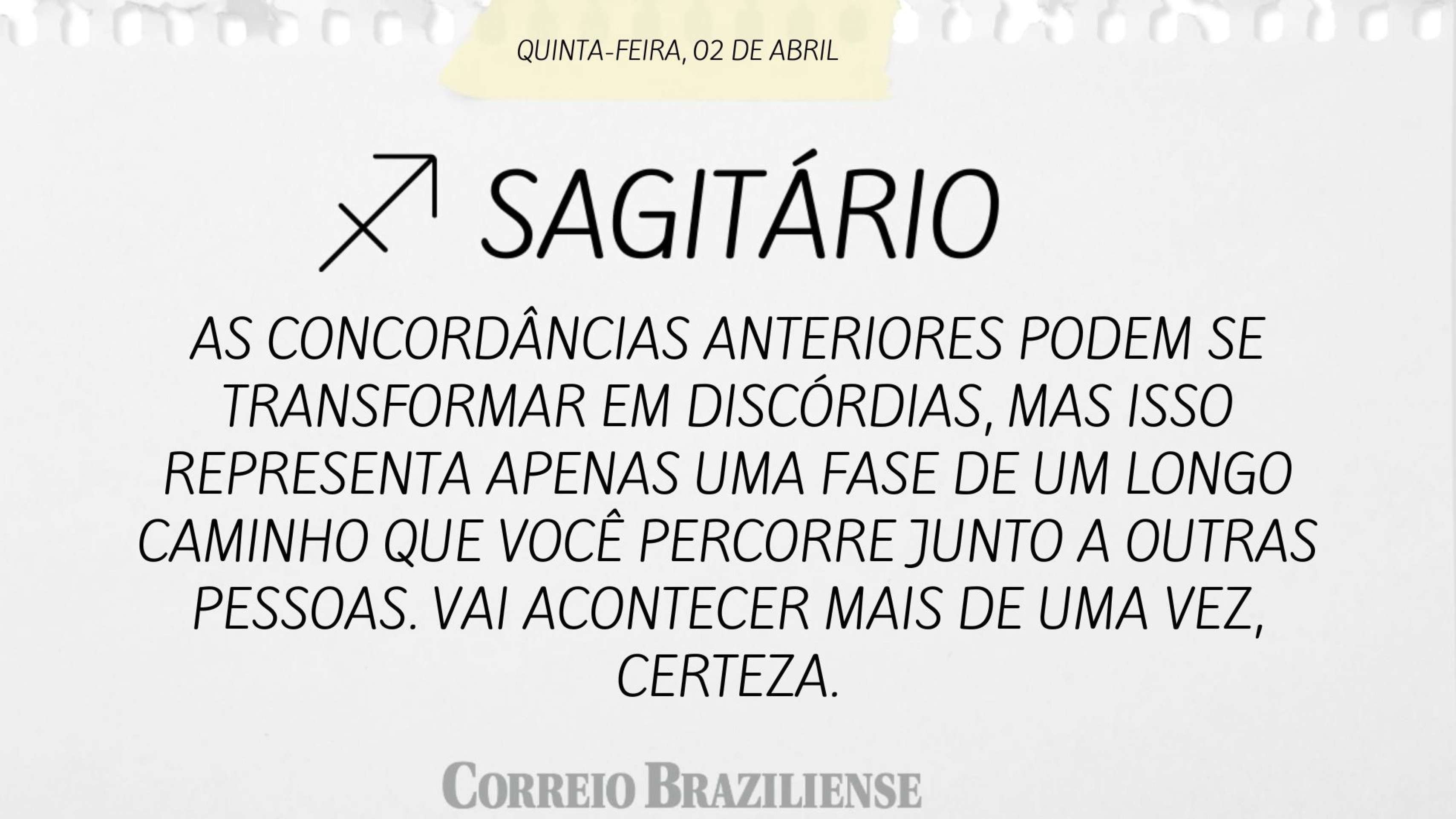 Hor&oacute;scopo desta quinta-feira (02/4) - Sagit&aacute;rio